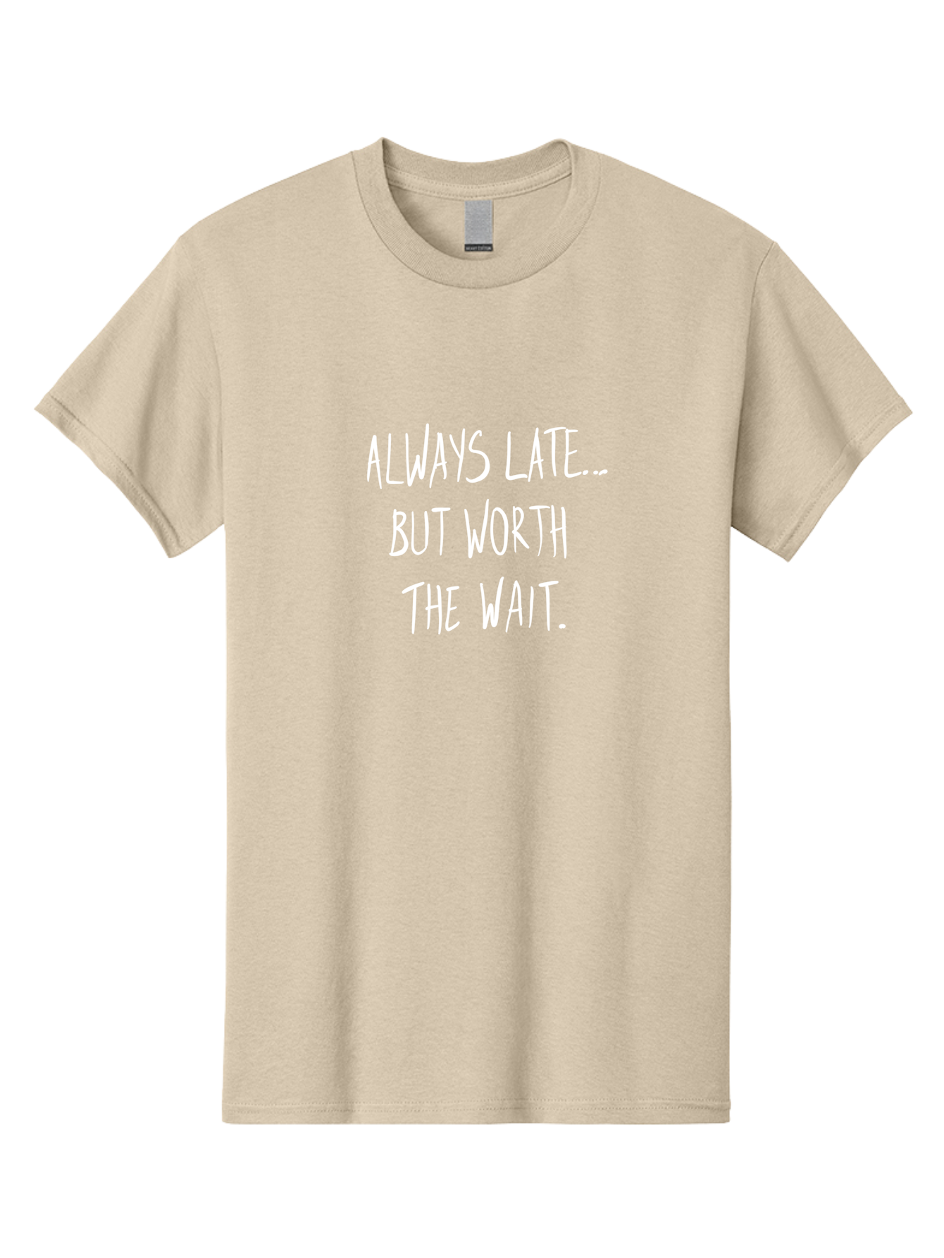 Always-Late-But-Worth-The-Wait Men'S Graphic Tee, 100% Cotton, Comfortable Casual Summer Wear, Machine Washable, Funny Quote, Inspirational Quote, Waiting Is Worth It, Patience Is A Virtue, Motivational Saying, Humor, Witty Phrase, - Aaa005 21