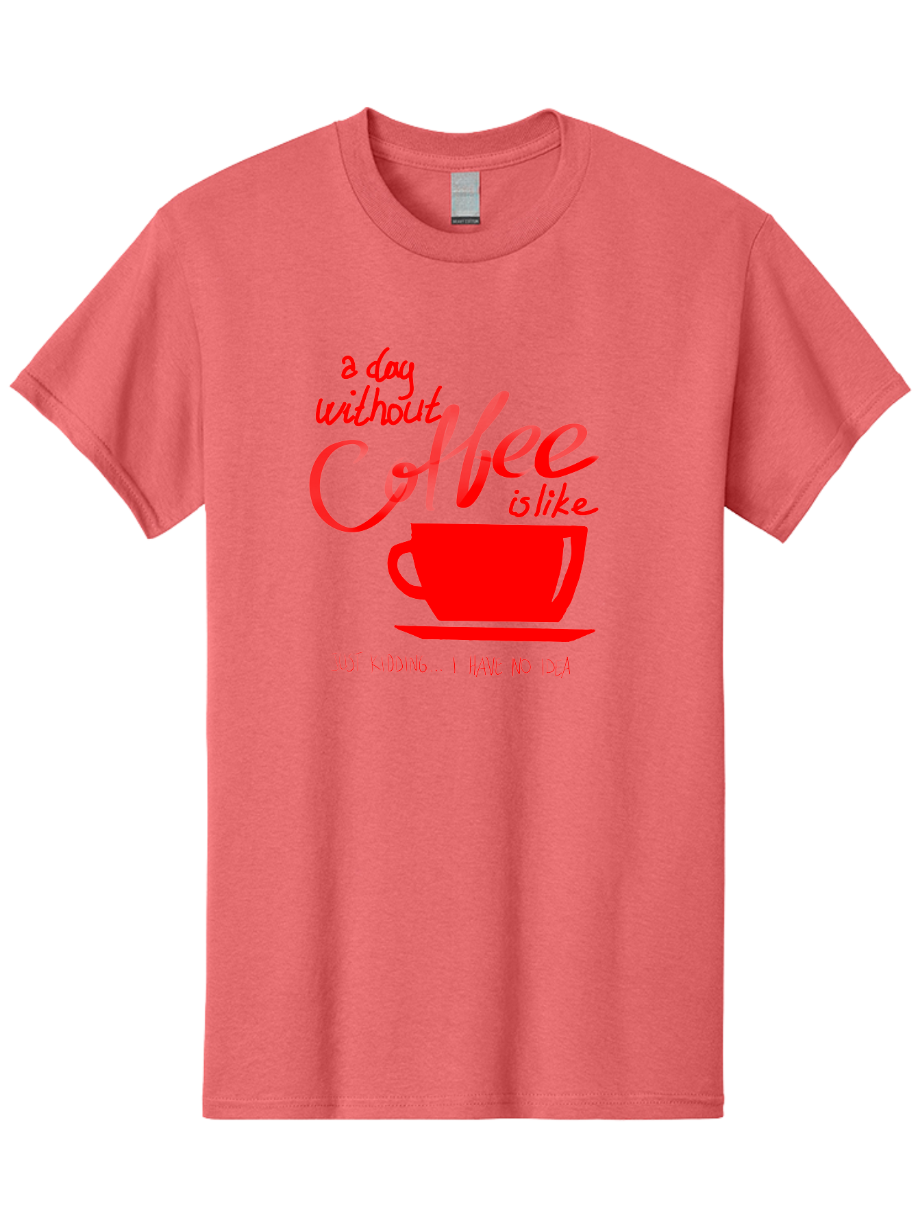 Day-Without-Coffee Men'S Graphic Tee, 100% Cotton, Comfortable Casual Summer Wear, Machine Washable, Coffee Lover, Caffeine Addiction, Morning Coffee, Coffee Quote, Coffee Humor, Coffee Joke, Red Coffee Cup - Aaa023 21
