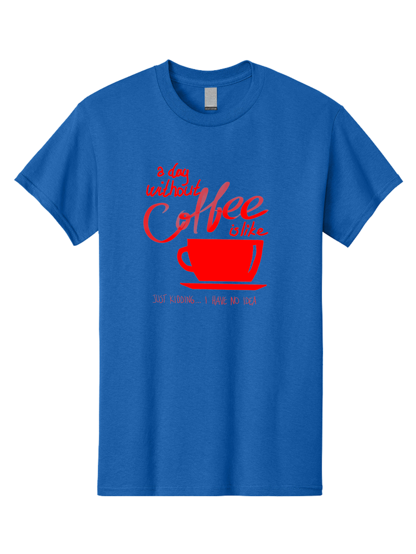 Day-Without-Coffee Men'S Graphic Tee, 100% Cotton, Comfortable Casual Summer Wear, Machine Washable, Coffee Lover, Caffeine Addiction, Morning Coffee, Coffee Quote, Coffee Humor, Coffee Joke, Red Coffee Cup - Aaa023 13