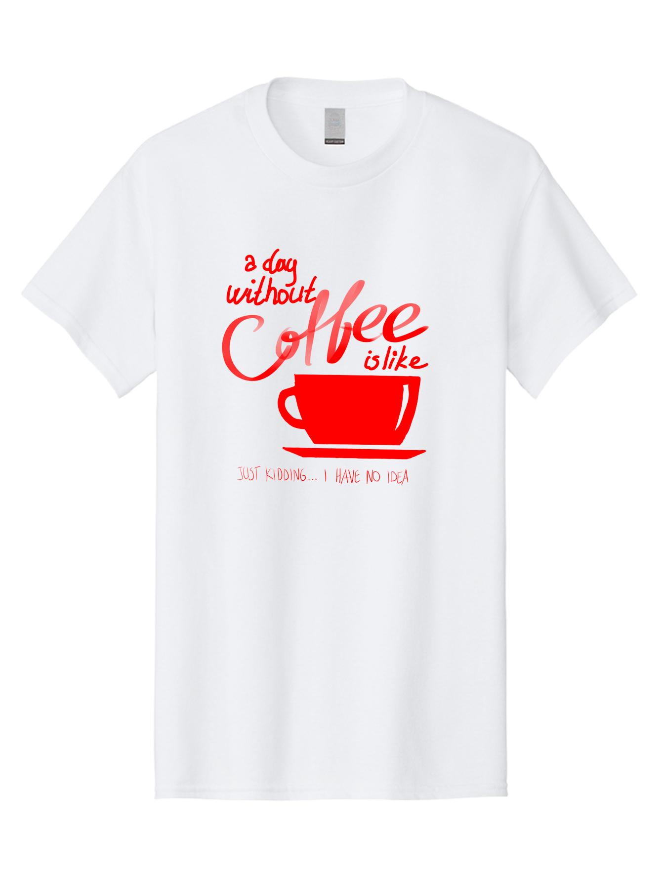 Day-Without-Coffee Men'S Graphic Tee, 100% Cotton, Comfortable Casual Summer Wear, Machine Washable, Coffee Lover, Caffeine Addiction, Morning Coffee, Coffee Quote, Coffee Humor, Coffee Joke, Red Coffee Cup - Aaa023 9
