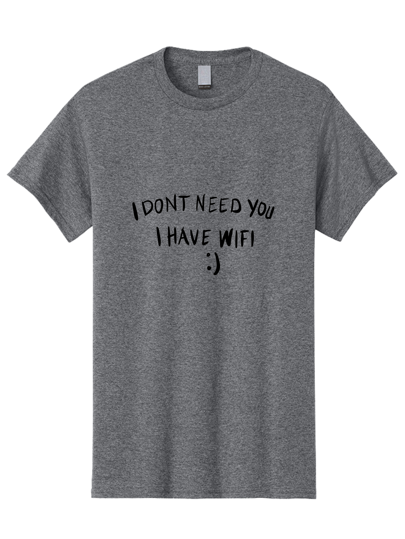 I-Dont-Need-You-I-Have-Wifi Men'S Graphic Tee, 100% Cotton, Comfortable Casual Summer Wear, Machine Washable, Funny Quote, Wifi Humor, Independent Lifestyle, Sassy Phrases, Humorous Sayings, Relatable Memes, Technology Quotes, - Aaa061 7