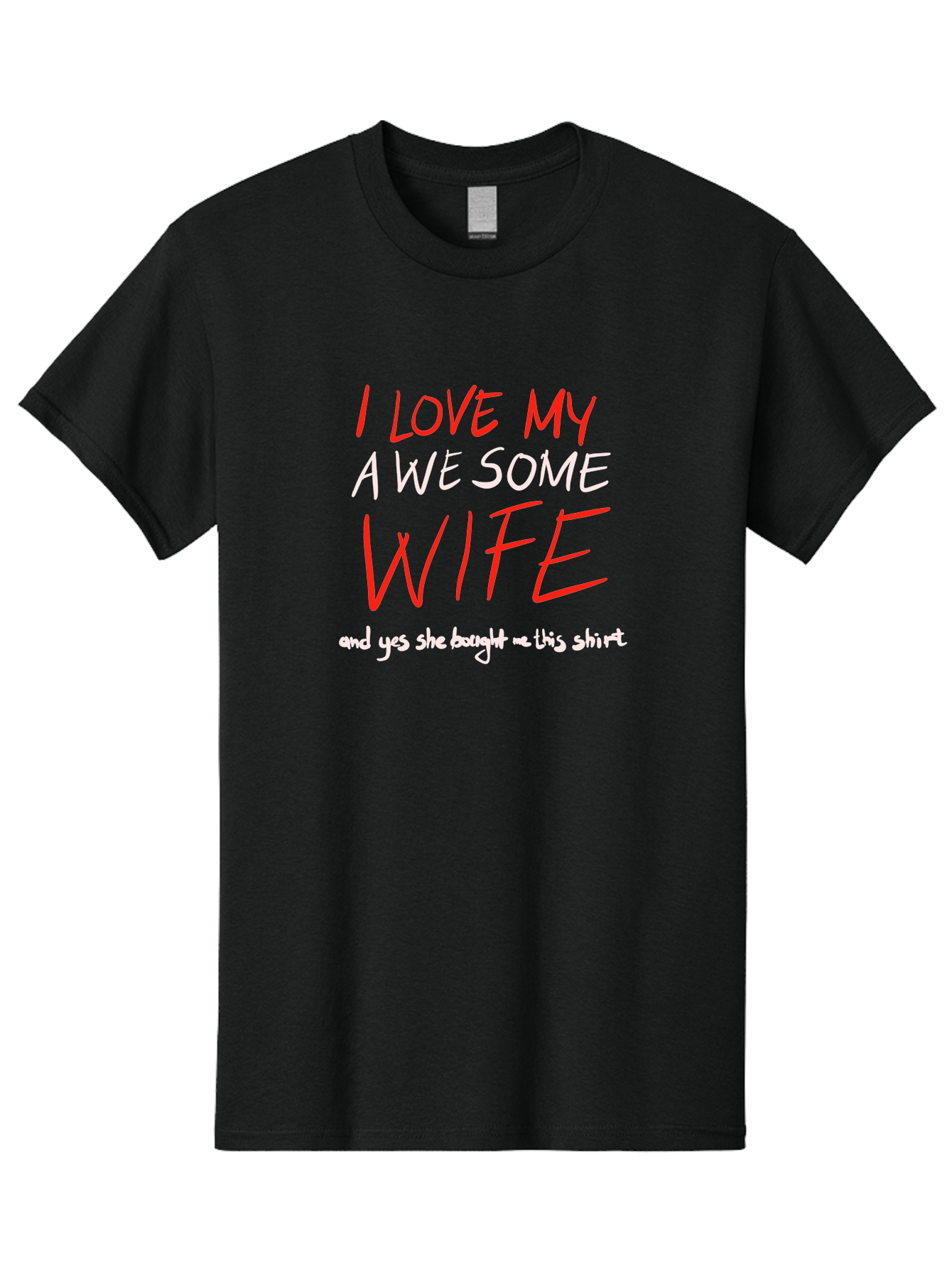 I-Love-My-A-We-Some-Wife Men'S Graphic Tee, 100% Cotton, Comfortable Casual Summer Wear, Machine Washable, Love My Wife, Funny Quote, Husband And Wife, Romantic Quote, Couples Gift, Relationship Humor, Punny Text, Witty Saying, - Aaa068 21