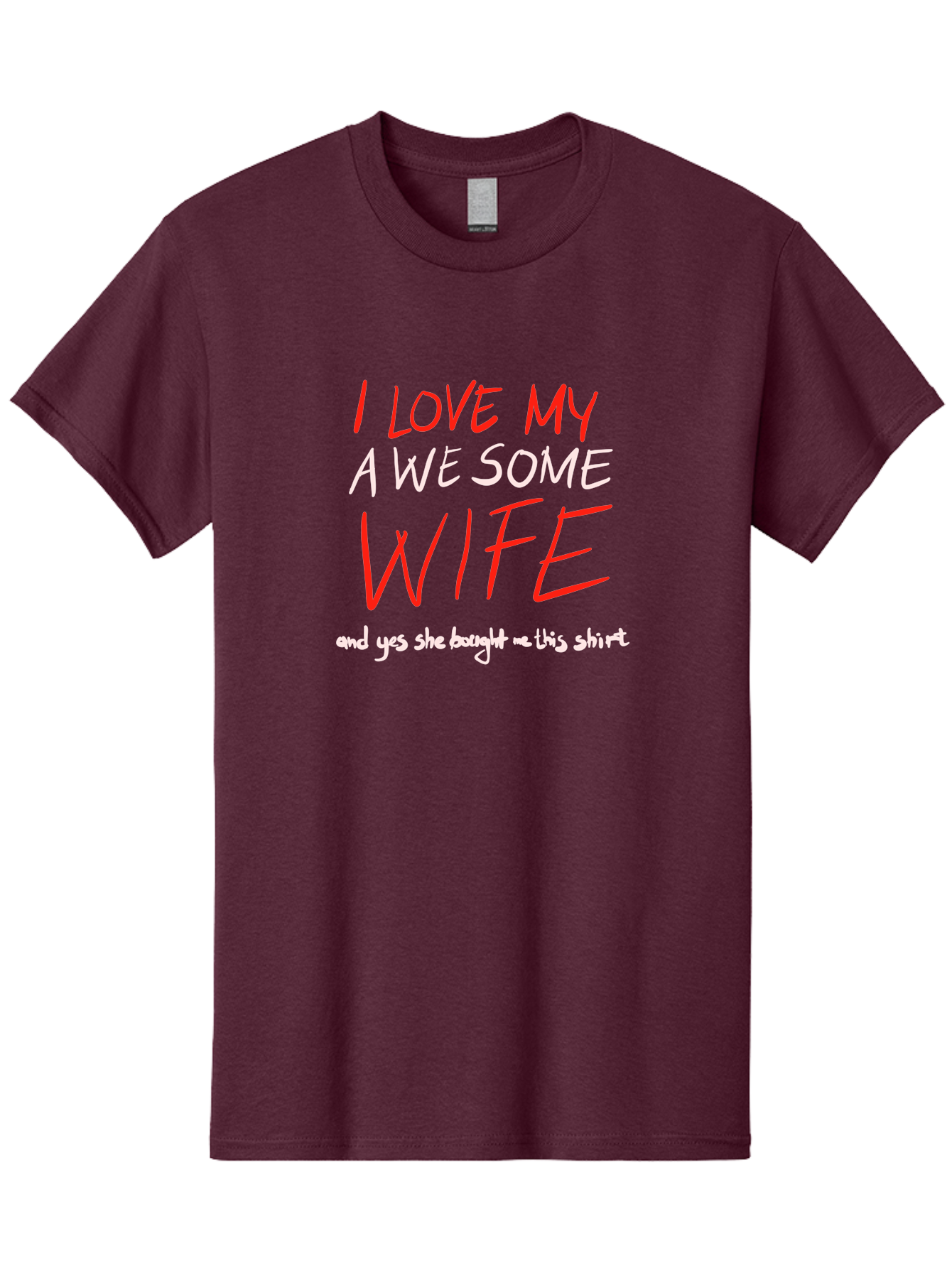 I-Love-My-A-We-Some-Wife Men'S Graphic Tee, 100% Cotton, Comfortable Casual Summer Wear, Machine Washable, Love My Wife, Funny Quote, Husband And Wife, Romantic Quote, Couples Gift, Relationship Humor, Punny Text, Witty Saying, - Aaa068 25