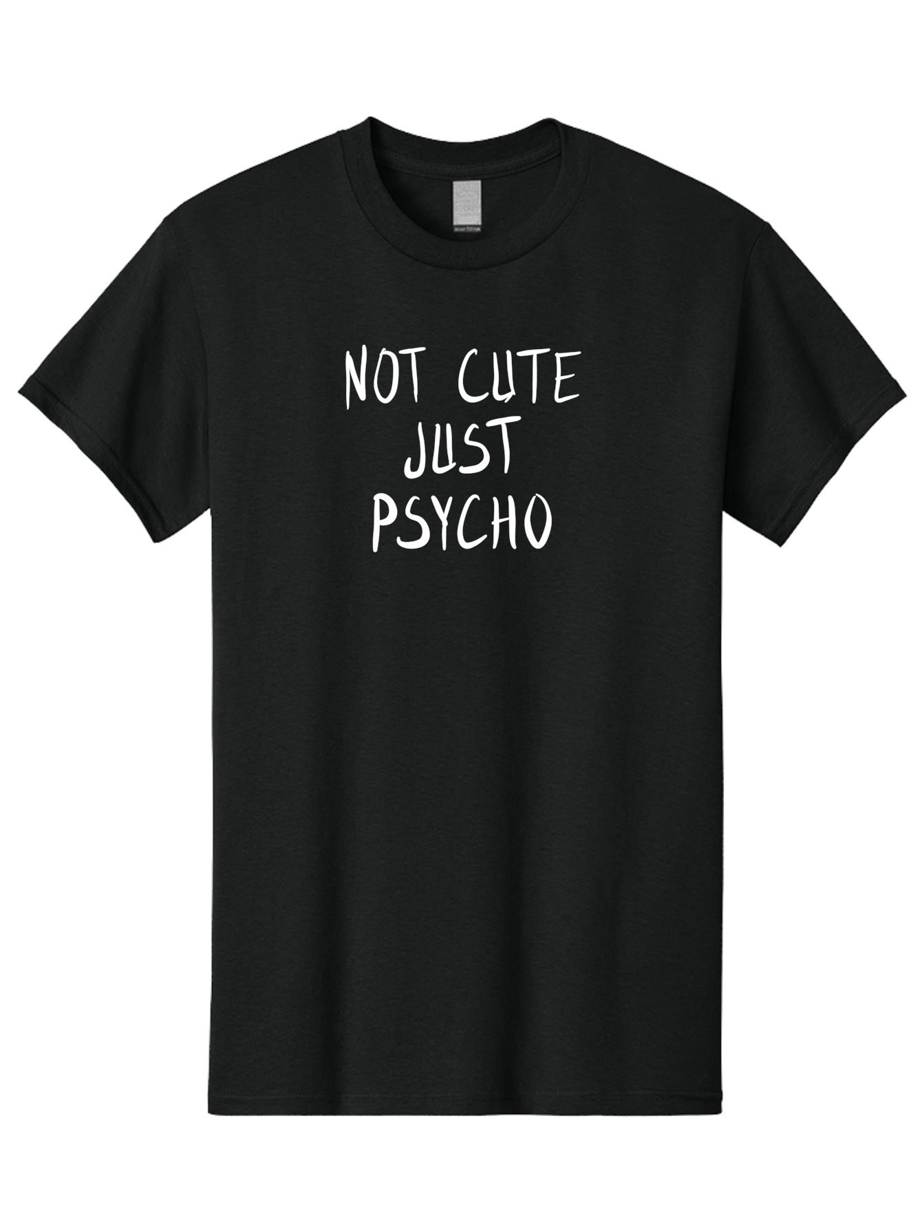 Not-Cute-Just-Psycho Men'S Graphic Tee, 100% Cotton, Comfortable Casual Summer Wear, Machine Washable, Funny Quotes, Sarcastic Humor, Quirky Phrases, Humoristic Sayings, Psycho, Cute, Witty Remarks, Bold Statements - Aaa103 27