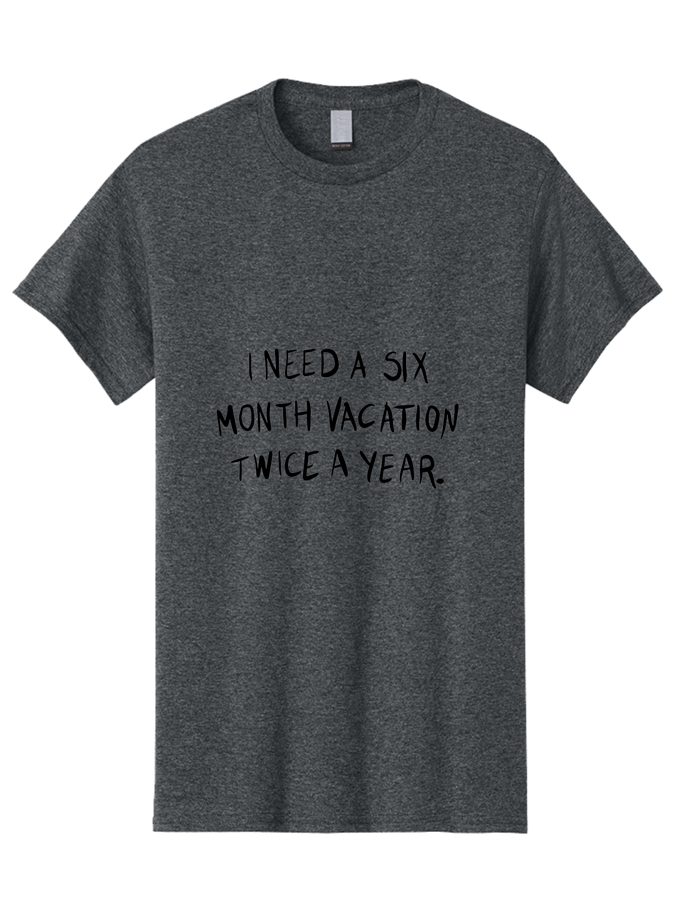 Six-Month-Vacation Men'S Graphic Tee, 100% Cotton, Comfortable Casual Summer Wear, Machine Washable, Vacation Mode, Relaxation, Travel Inspiration, Wanderlust, Long Vacation, Break Time, Time Off, Relaxation, Humor, Funny Quote - Aaa123 19