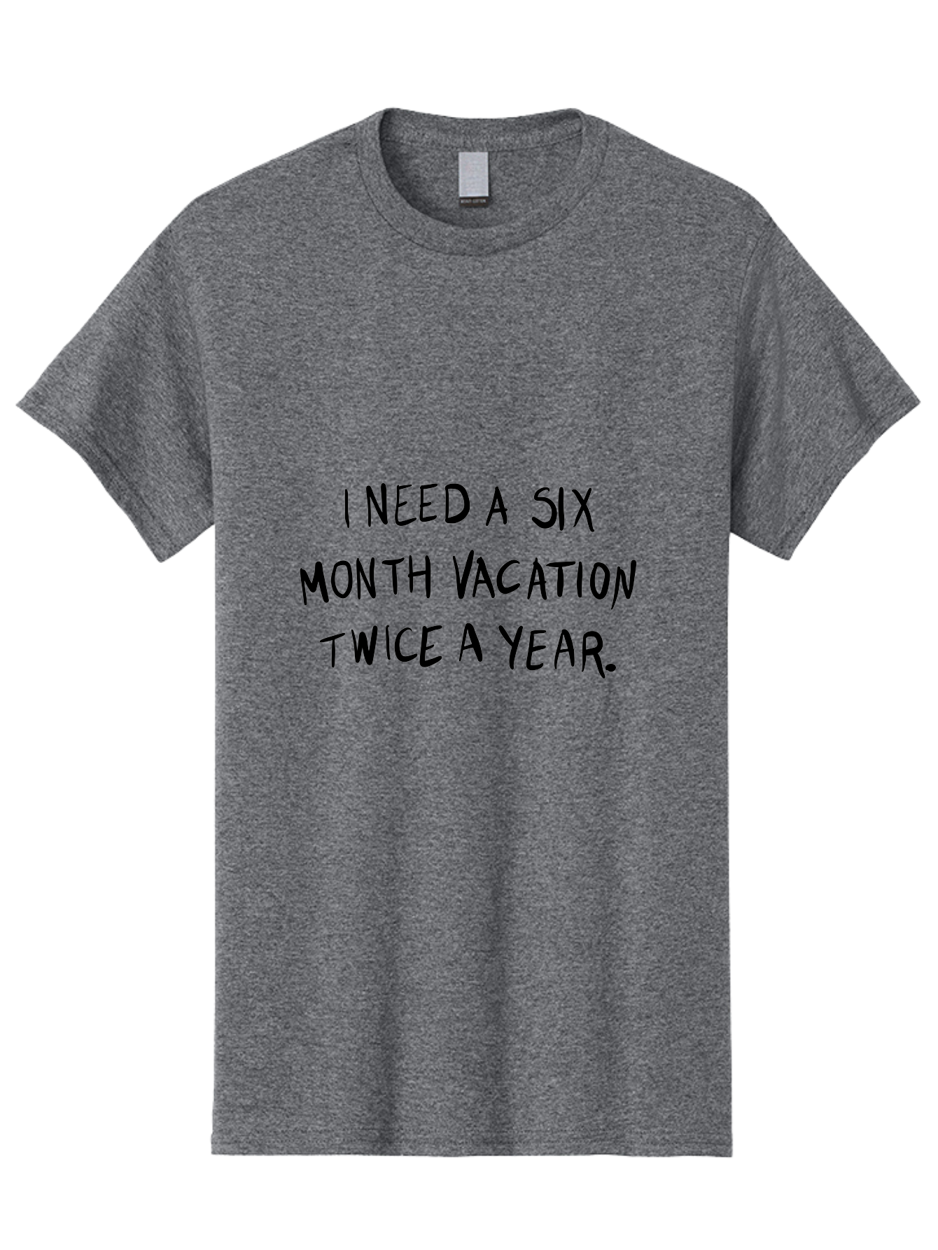 Six-Month-Vacation Men'S Graphic Tee, 100% Cotton, Comfortable Casual Summer Wear, Machine Washable, Vacation Mode, Relaxation, Travel Inspiration, Wanderlust, Long Vacation, Break Time, Time Off, Relaxation, Humor, Funny Quote - Aaa123 29