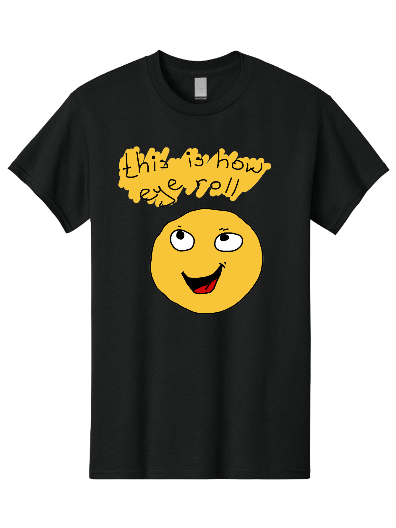 This-Is-How-Eye-Roll Men'S Graphic Tee, 100% Cotton, Comfortable Casual Summer Wear, Machine Washable, Funny Emoticon, Eye Roll Meme, Cartoon Character, Humorous Expression, Playful Humor, Sarcastic Face, Smiling Emoji, Laugh Out Loud - Aaa131 27
