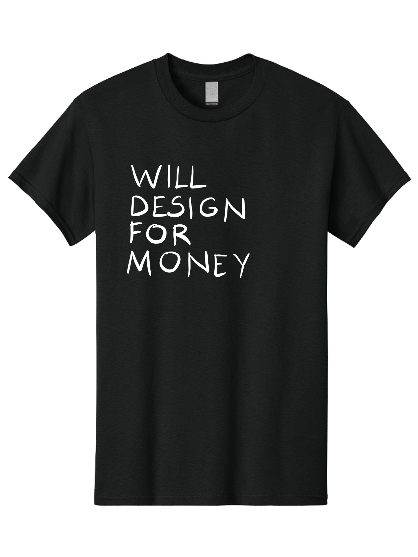 Will-Design-For-Money Men'S Graphic Tee, 100% Cotton, Comfortable Casual Summer Wear, Machine Washable, Graphic Design Services, Freelance Designer, Design For Hire, Money Making Opportunities, Professional Design Solutions, Custom Graphics - Aaa140 15