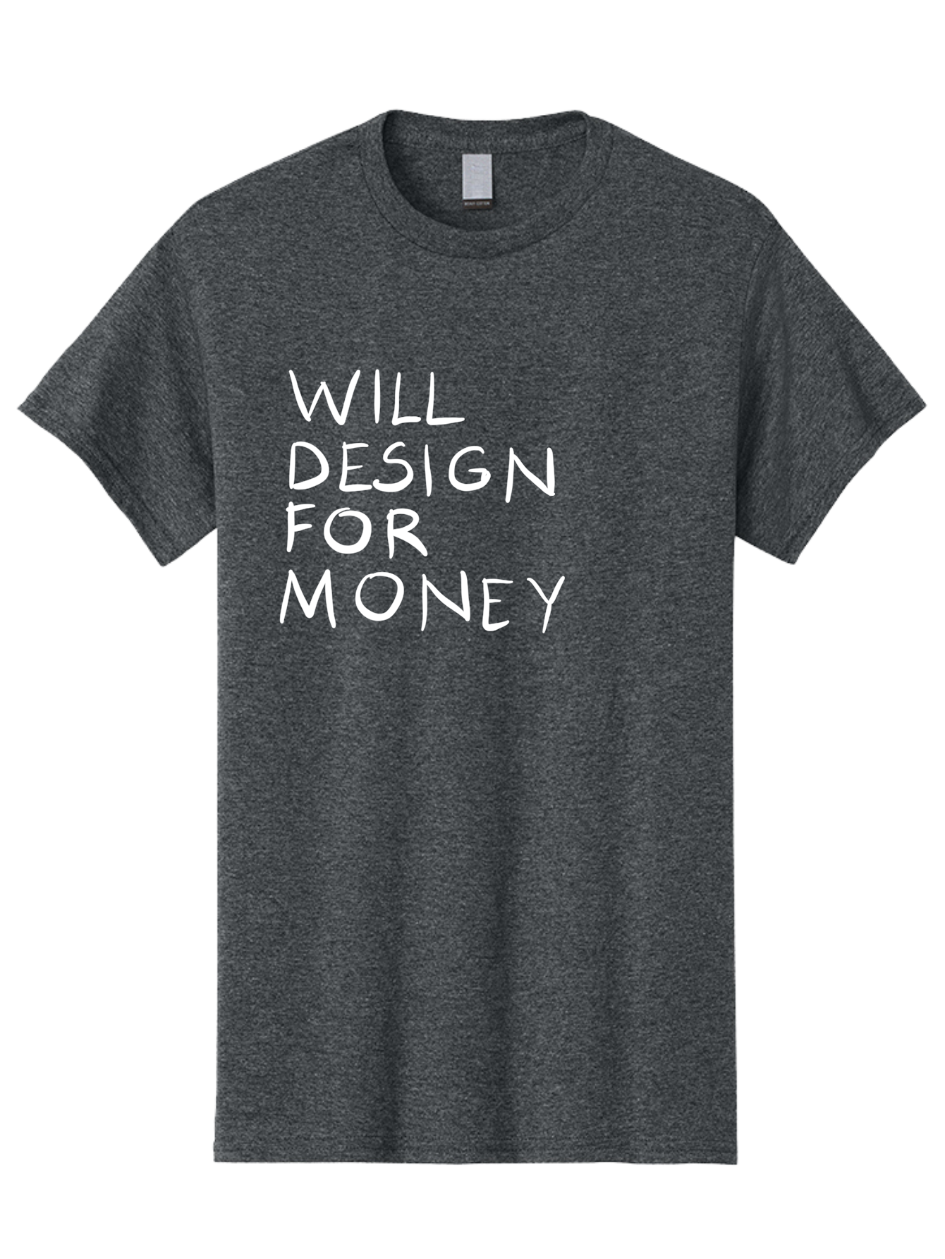 Will-Design-For-Money Men'S Graphic Tee, 100% Cotton, Comfortable Casual Summer Wear, Machine Washable, Graphic Design Services, Freelance Designer, Design For Hire, Money Making Opportunities, Professional Design Solutions, Custom Graphics - Aaa140 27