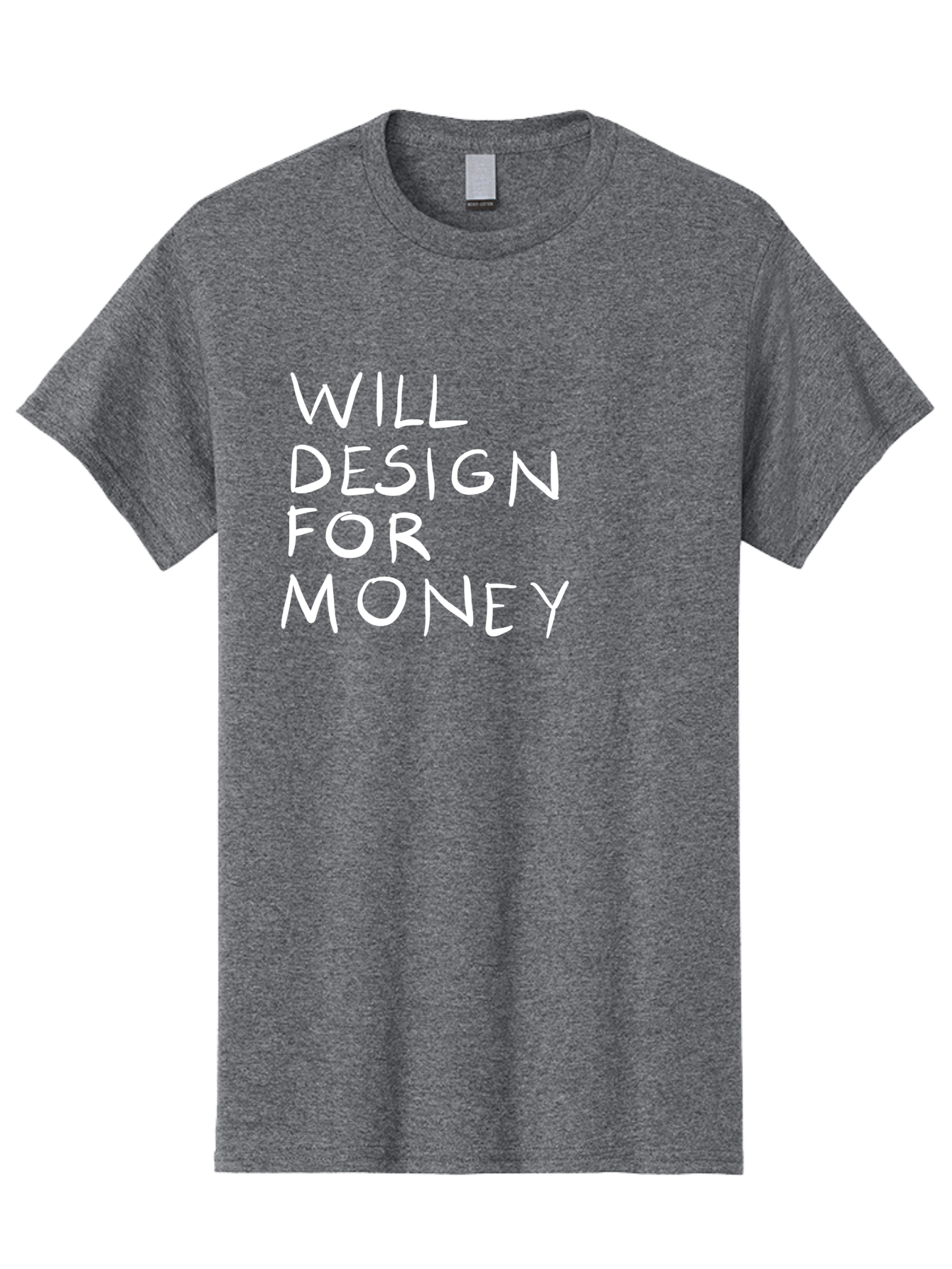 Will-Design-For-Money Men'S Graphic Tee, 100% Cotton, Comfortable Casual Summer Wear, Machine Washable, Graphic Design Services, Freelance Designer, Design For Hire, Money Making Opportunities, Professional Design Solutions, Custom Graphics - Aaa140 1