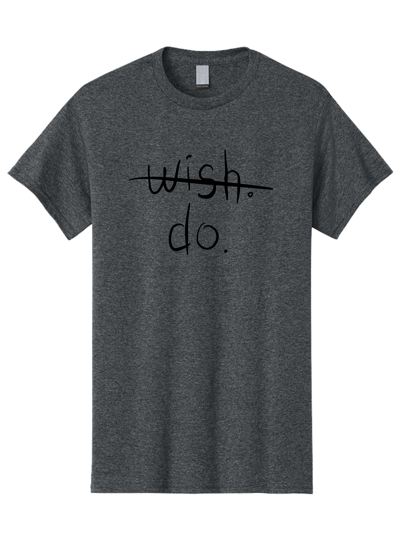 Wish-Do Men'S Graphic Tee, 100% Cotton, Comfortable Casual Summer Wear, Machine Washable, Motivation, Inspiration, Productivity, Goal Setting, Taking Action, Positive Thinking, Self Improvement, Personal Growth, Mindset Shift, - Aaa142 25