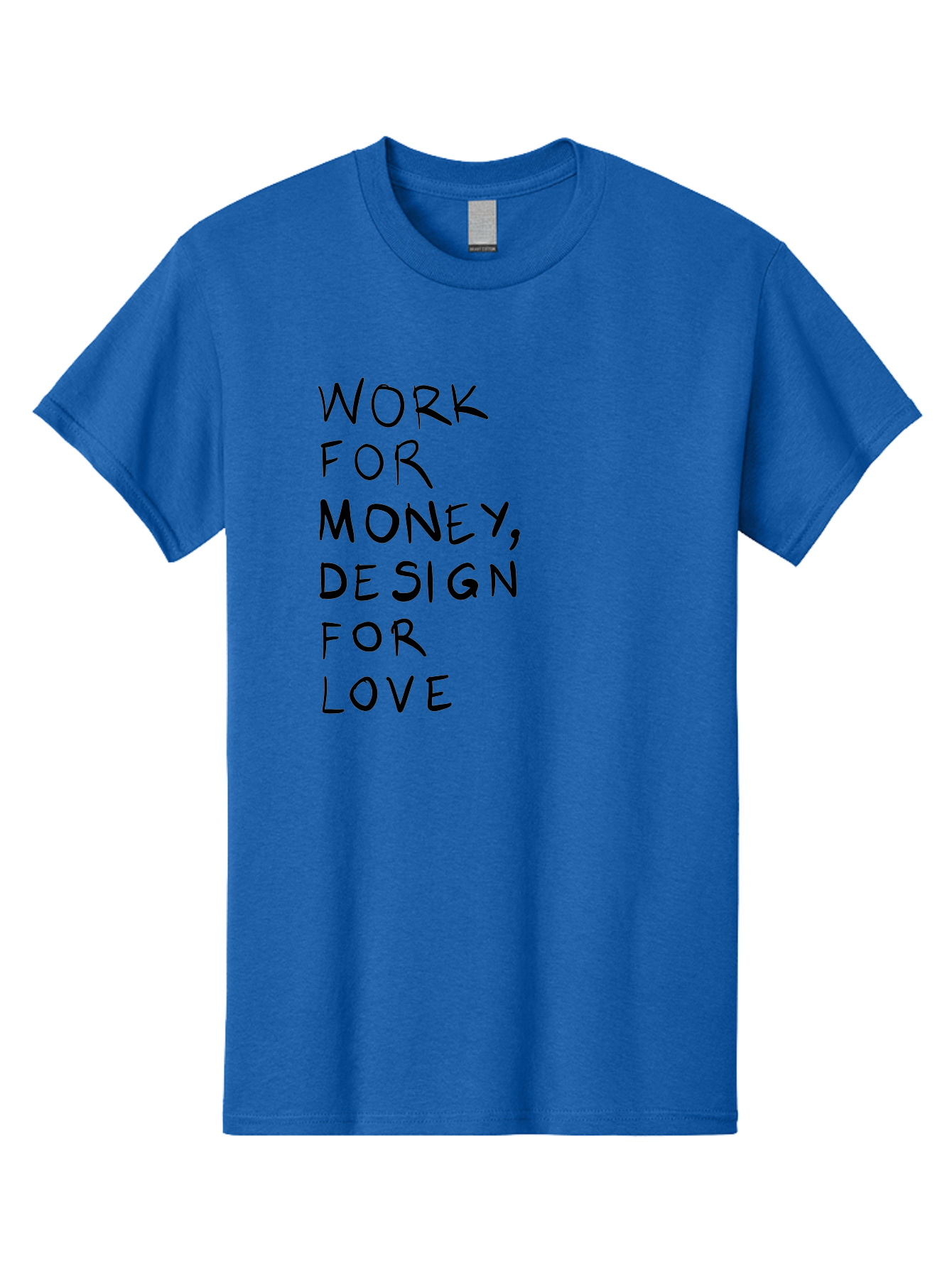 Work-For-Money-Design-For-Love Men'S Graphic Tee, 100% Cotton, Comfortable Casual Summer Wear, Machine Washable, Inspirational Quote, Motivational Message, Design Philosophy, Work Life Balance, Passion For Design, Creativity, Modern Art - Aaa143 11