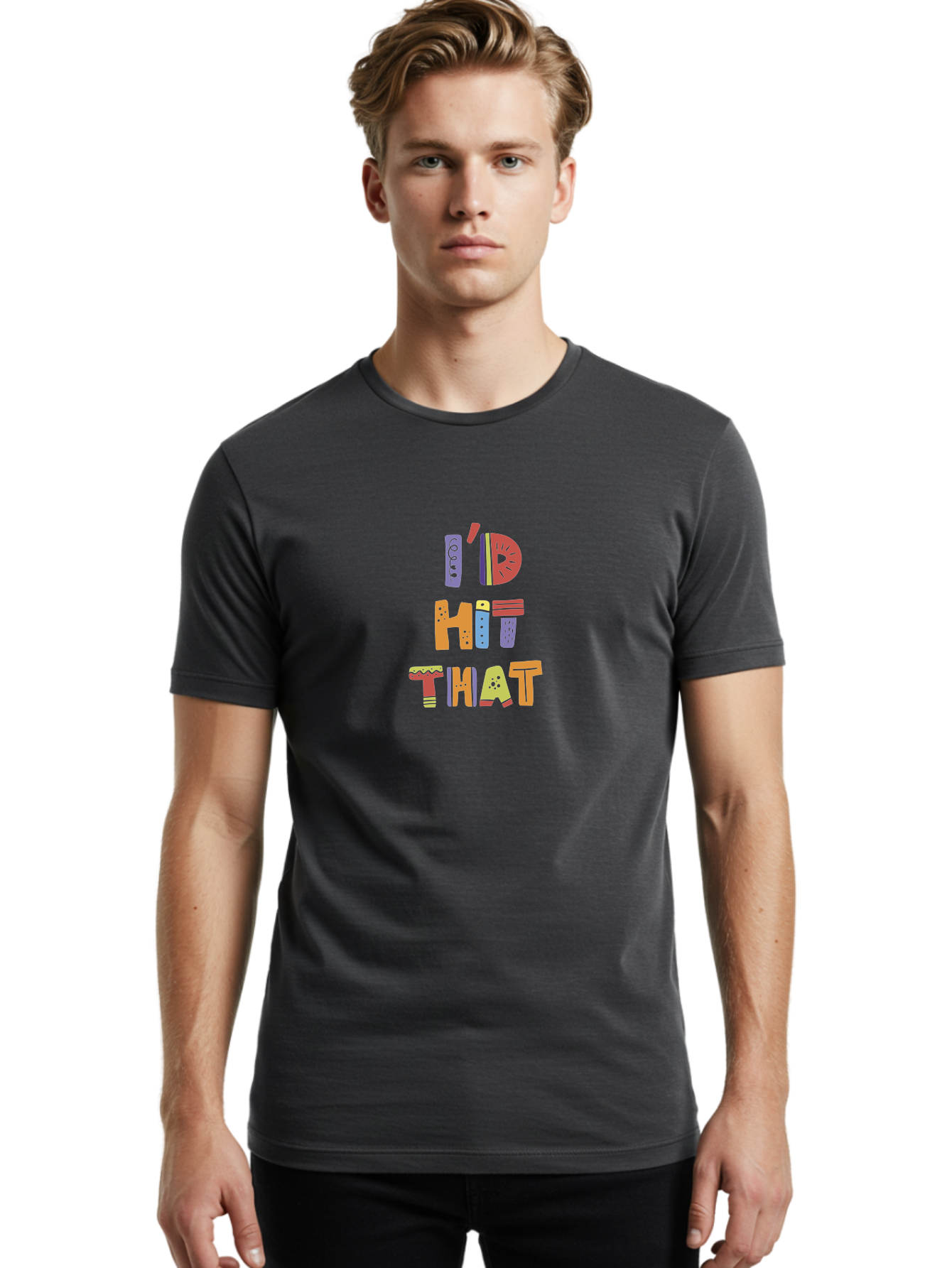 I-D-Hit-That Men'S Graphic Tee, 100% Cotton, Comfortable Casual Summer Wear, Machine Washable, Colorful Typography, Fun Phrases, Quirky Humor, Vibrant Colors, Eye-Catching Design, Playful Text, I'D Hit That - Aaa257 30