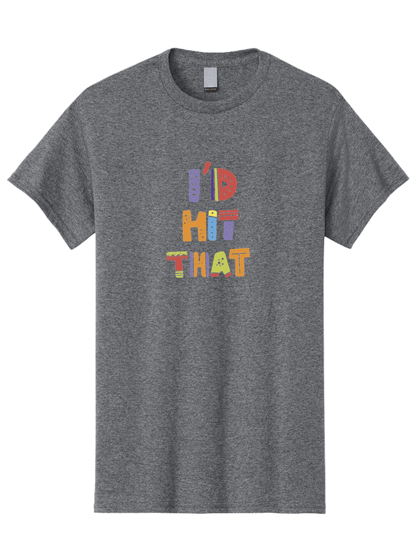 I-D-Hit-That Men'S Graphic Tee, 100% Cotton, Comfortable Casual Summer Wear, Machine Washable, Colorful Typography, Fun Phrases, Quirky Humor, Vibrant Colors, Eye-Catching Design, Playful Text, I'D Hit That - Aaa257 27