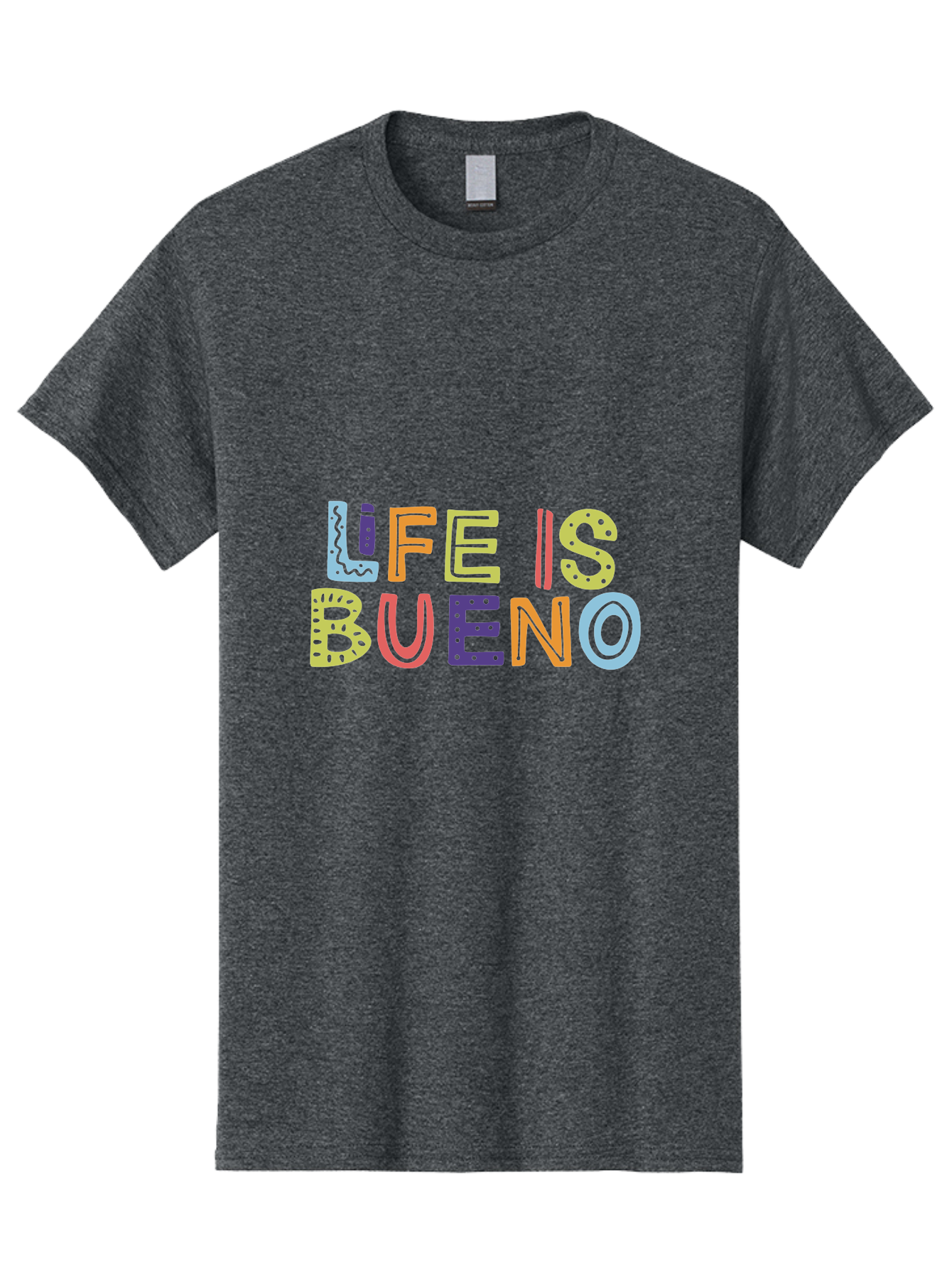 Life-Is-Bueno-2 Men'S Graphic Tee, 100% Cotton, Comfortable Casual Summer Wear, Machine Washable, Colorful Typography, Inspirational Quote, Life Is Bueno, Positive Vibes, Motivational Phrase, Good Times, Happiness, Text Graphic, - Aaa270 25