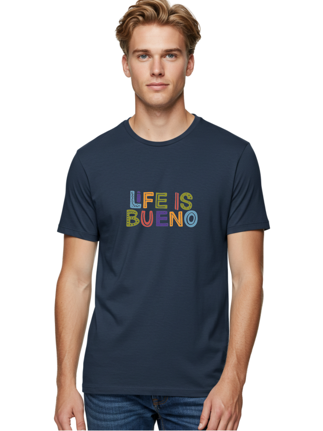 Life-Is-Bueno-3 Men'S Graphic Tee, 100% Cotton, Comfortable Casual Summer Wear, Machine Washable, Multicolored Lettering, Inspirational Quote, Motivational Phrase, Colorful Typography, Positive Vibes, Happiness, Life Is Bueno - Aaa271 18