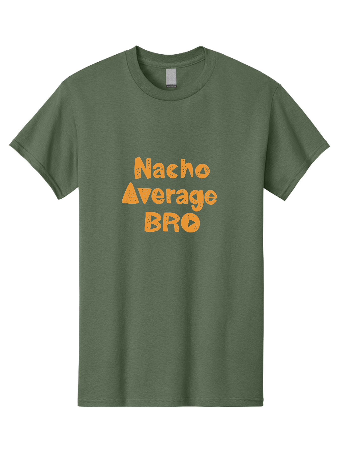 Nacho-Average-Bro Men'S Graphic Tee, 100% Cotton, Comfortable Casual Summer Wear, Machine Washable, Funny Quote, Humorous Saying, Playful Typography, Quirky Design, Orange Text, Creative Font, Amusing Phrase, Entertaining Message - Aaa281 25