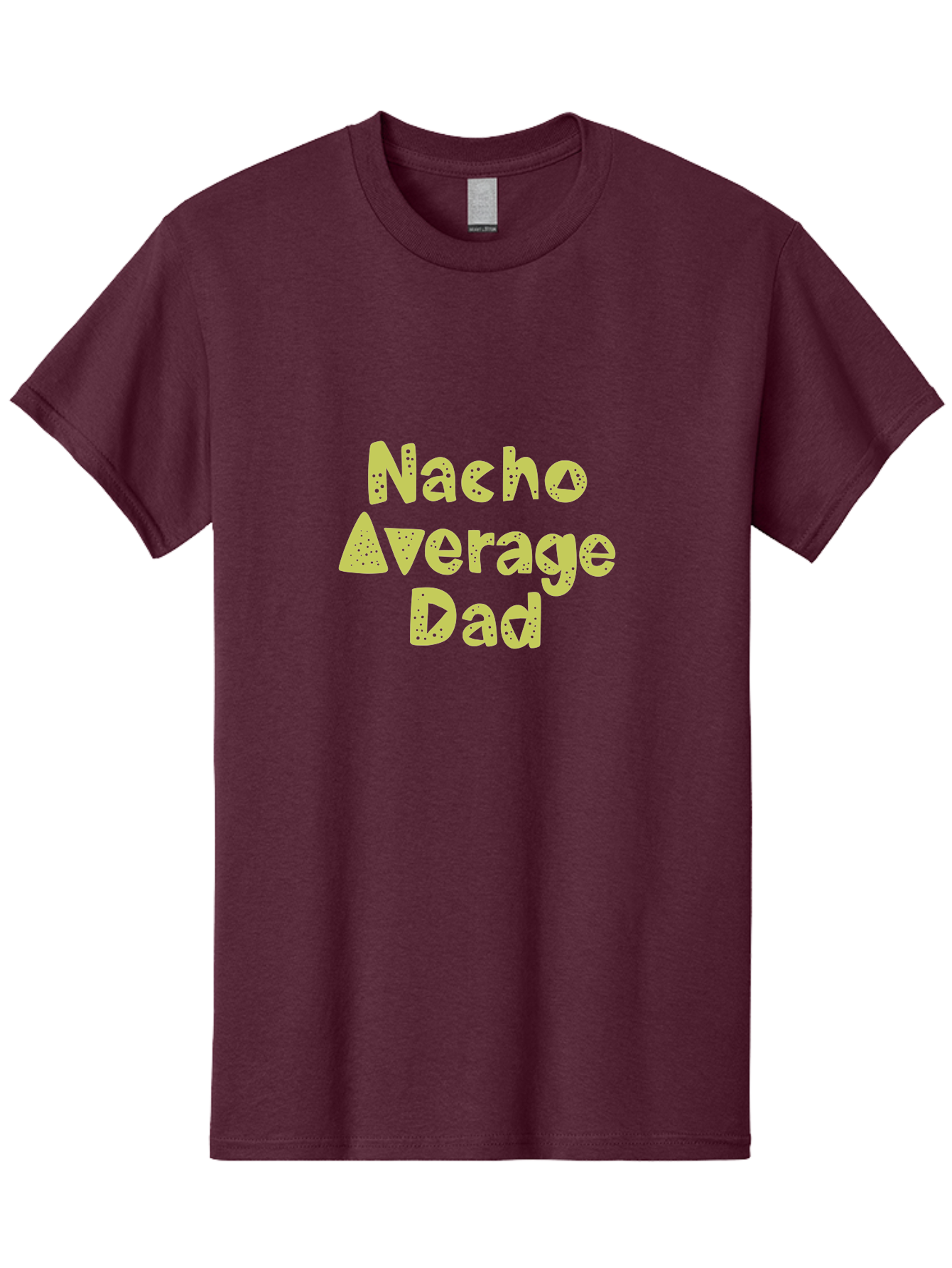 Nacho-Average-Dad Men'S Graphic Tee, 100% Cotton, Comfortable Casual Summer Wear, Machine Washable, Funny Dad Quote, Nacho Dad Joke, Daddy Humor, Funny Fathers Day, Punny Gift, Playful Tee, Dads Joke, Humor Design - Aaa283 27