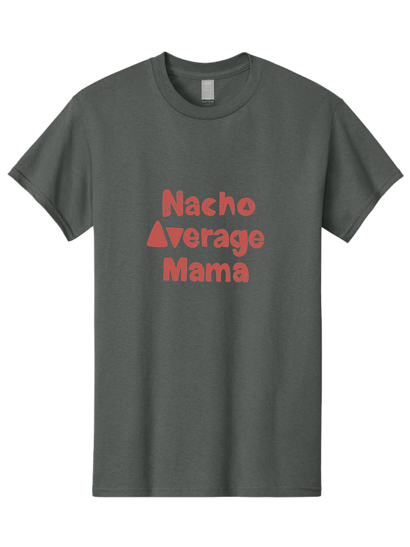 Nacho-Average-Mama-1 Men'S Graphic Tee, 100% Cotton, Comfortable Casual Summer Wear, Machine Washable, Funny Mom Quote, Nacho Average Mama, Humorous Phrase, Playful Saying, Mom Life, Relatable Humor, Sarcastic Quote - Aaa284 15