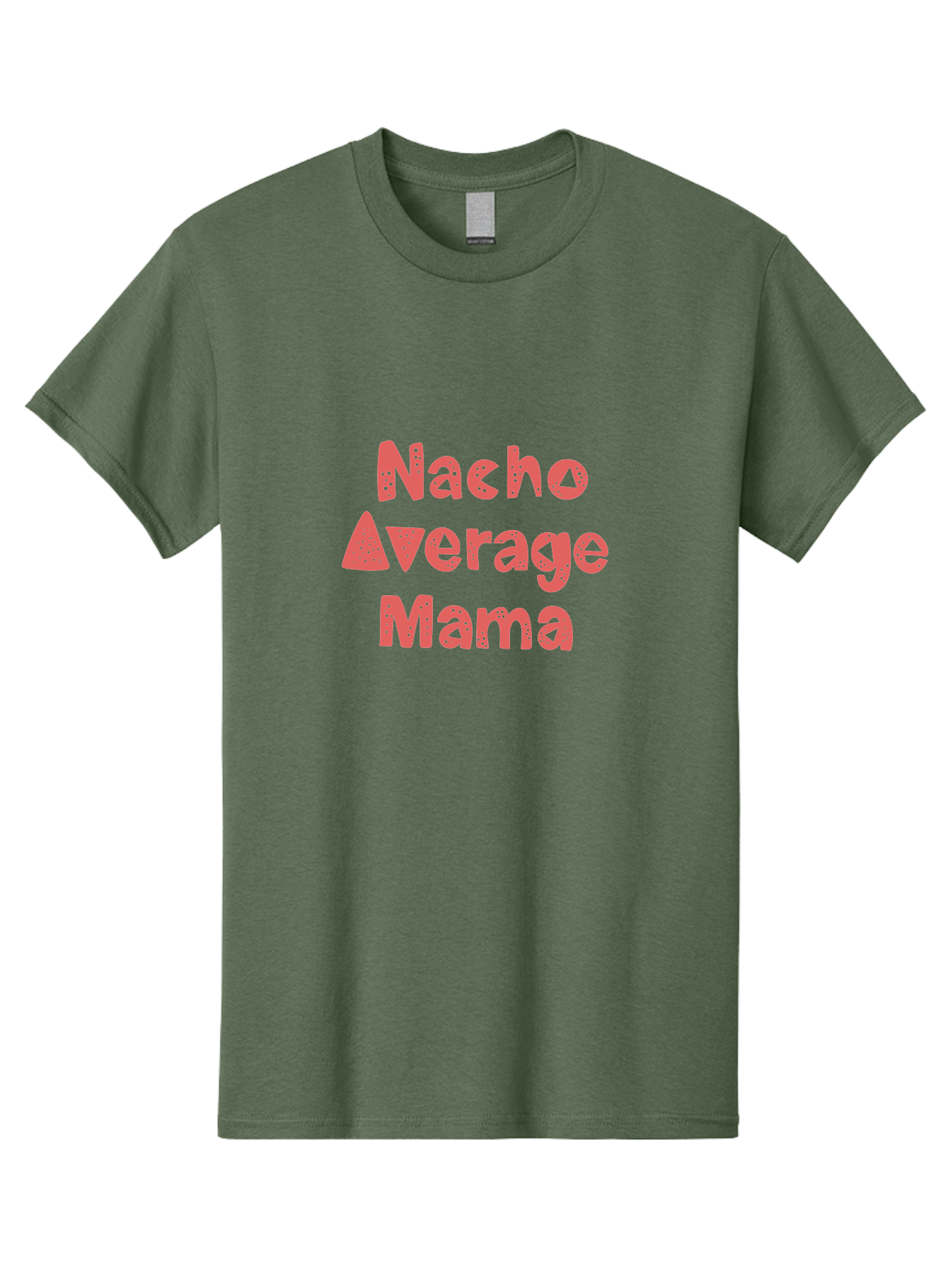 Nacho-Average-Mama Men'S Graphic Tee, 100% Cotton, Comfortable Casual Summer Wear, Machine Washable, Humorous Phrase, Funny Saying, Mom Humor, Pink Text, Bold Font, Playful Typography, Nacho Average Mama Quote - Aaa285 13