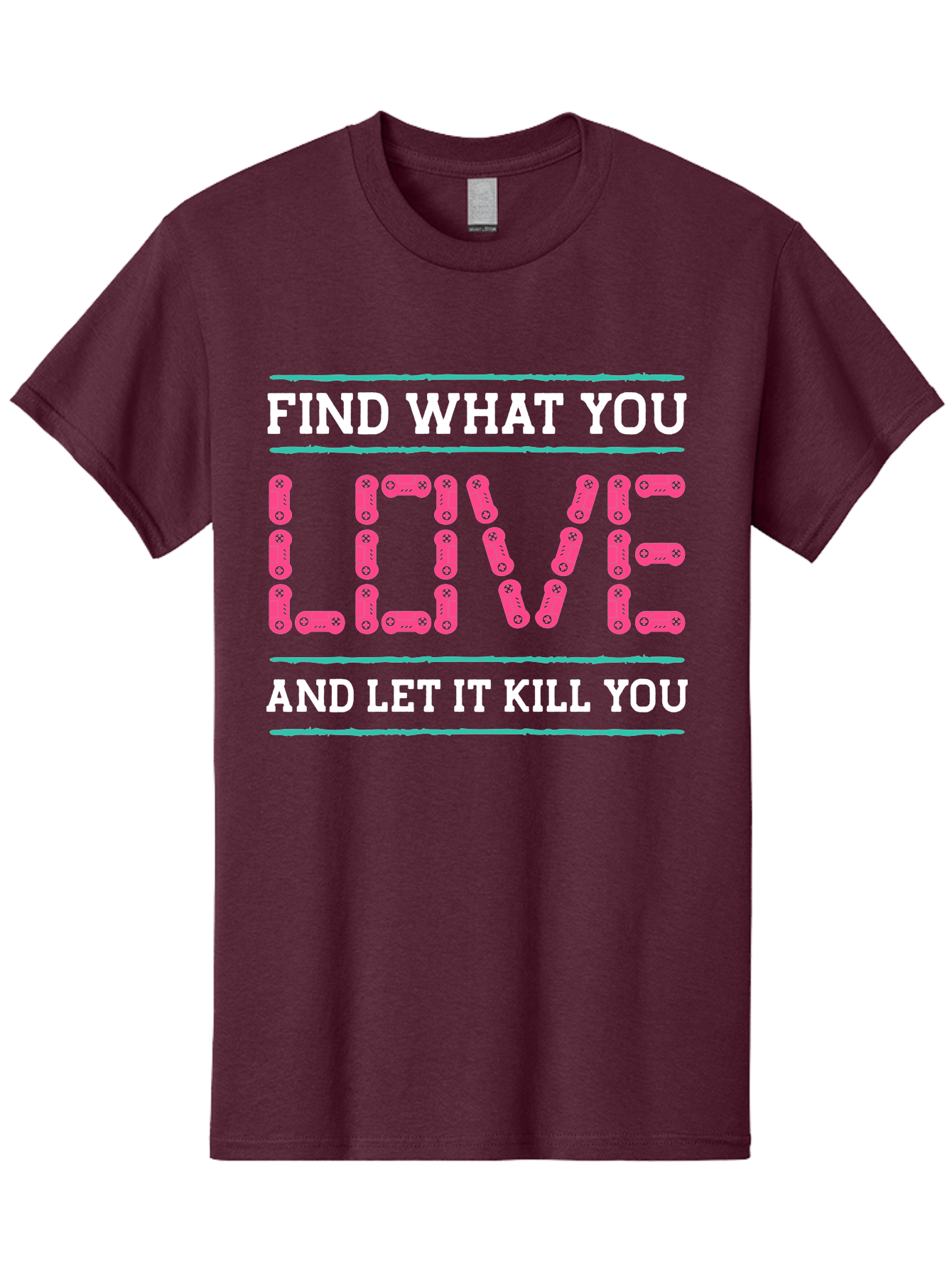 Find-What-You-Love-And-Let-It-Kill-You Men'S Graphic Tee, 100% Cotton, Comfortable Casual Summer Wear, Machine Washable, Inspirational Quote, Love And Passion, Motivational Words, Typographic Art, Bold Font, Striking Visuals, - Aaa628 3