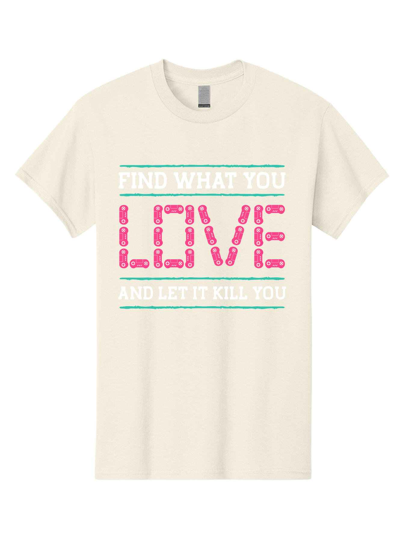 Find-What-You-Love-And-Let-It-Kill-You Men'S Graphic Tee, 100% Cotton, Comfortable Casual Summer Wear, Machine Washable, Inspirational Quote, Love And Passion, Motivational Words, Typographic Art, Bold Font, Striking Visuals, - Aaa628 23