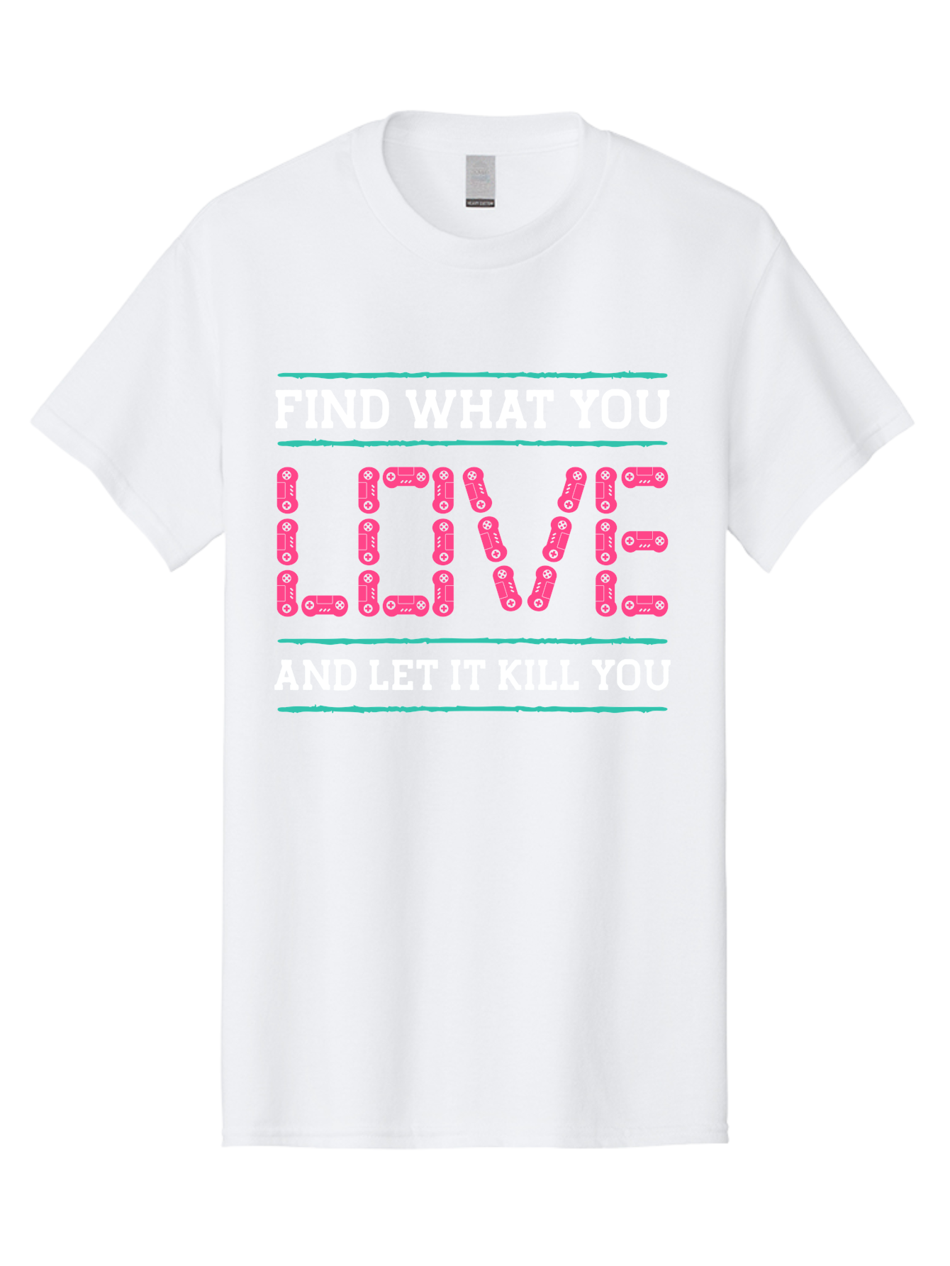 Find-What-You-Love-And-Let-It-Kill-You Men'S Graphic Tee, 100% Cotton, Comfortable Casual Summer Wear, Machine Washable, Inspirational Quote, Love And Passion, Motivational Words, Typographic Art, Bold Font, Striking Visuals, - Aaa628 11