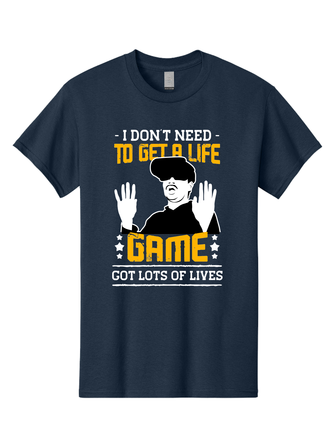 I-Don-T-Need-To-Get-A-Life-Game Men'S Graphic Tee, 100% Cotton, Comfortable Casual Summer Wear, Machine Washable, Gaming Humor, Video Game Quote, Gamer Lifestyle, Multiple Lives, Playful Graphics, Gaming Culture, Retro Gaming Style - Aaa645 25