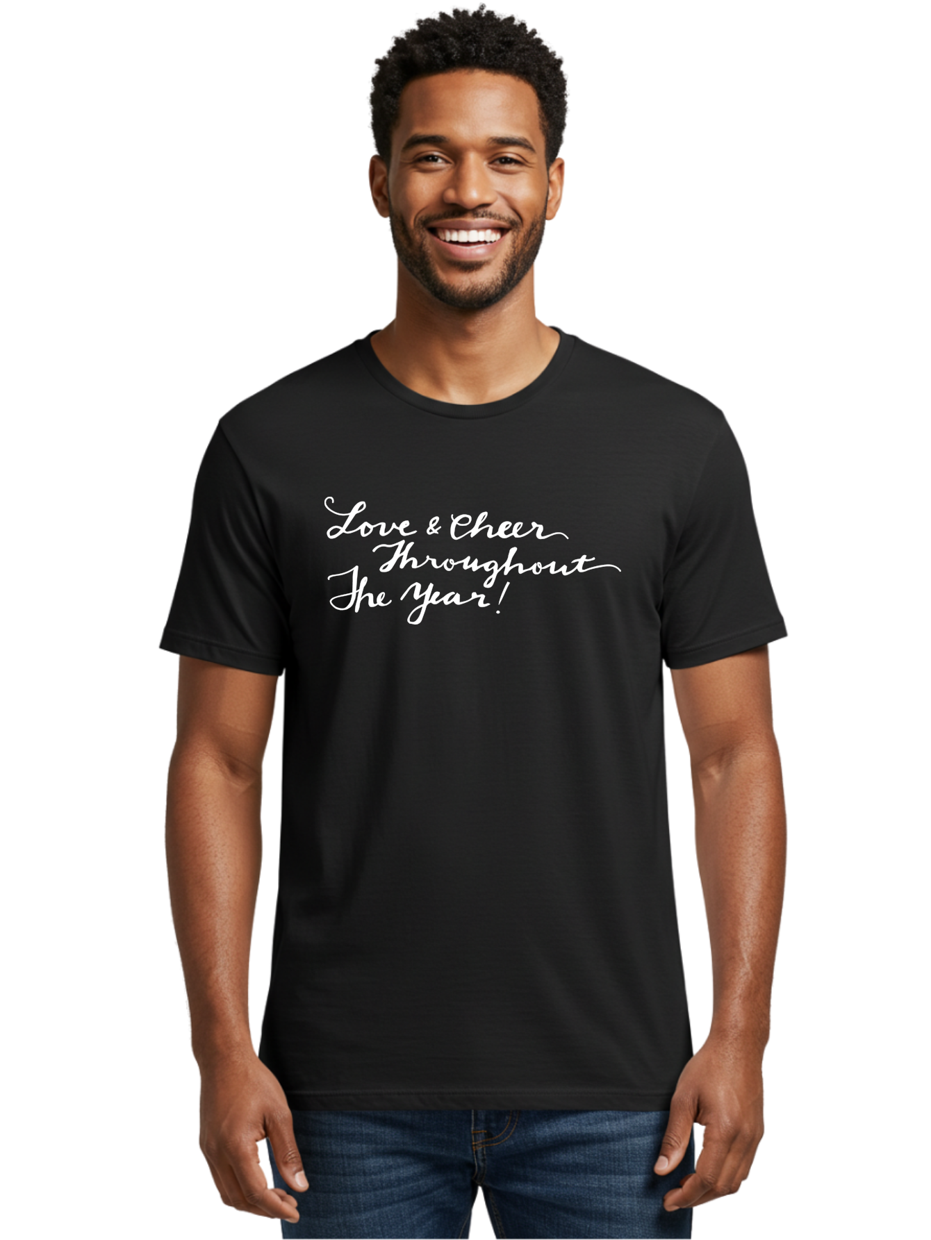 Love-Cheer-Throughout-The-Year Men'S Graphic Tee, 100% Cotton, Comfortable Casual Summer Wear, Machine Washable, Love & Cheer, Inspirational Quote, Motivational Message, Festive Greeting, Joyful Sentiment, Cursive Script, Positive Vibes, - Aaa974 24