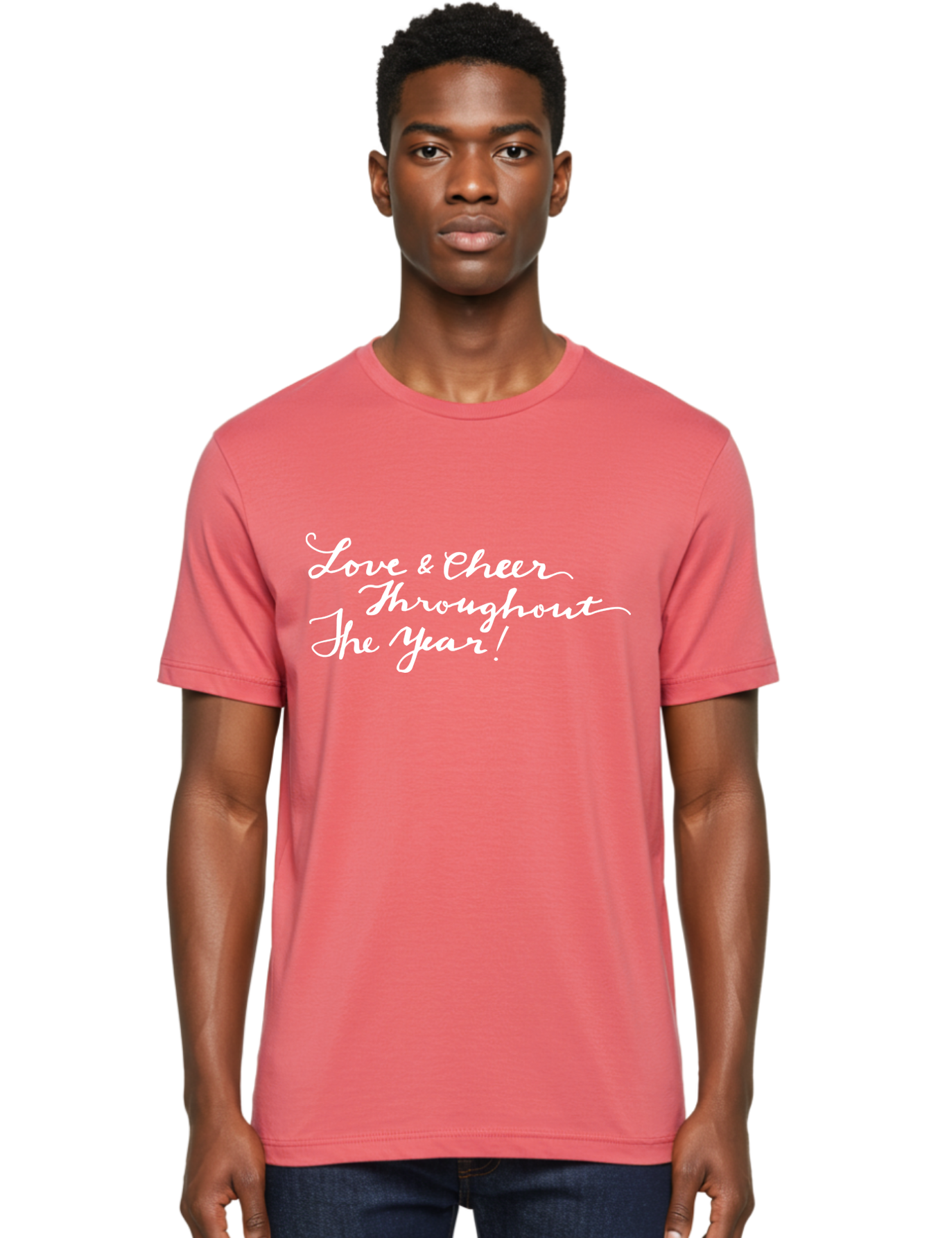 Love-Cheer-Throughout-The-Year Men'S Graphic Tee, 100% Cotton, Comfortable Casual Summer Wear, Machine Washable, Love & Cheer, Inspirational Quote, Motivational Message, Festive Greeting, Joyful Sentiment, Cursive Script, Positive Vibes, - Aaa974 18