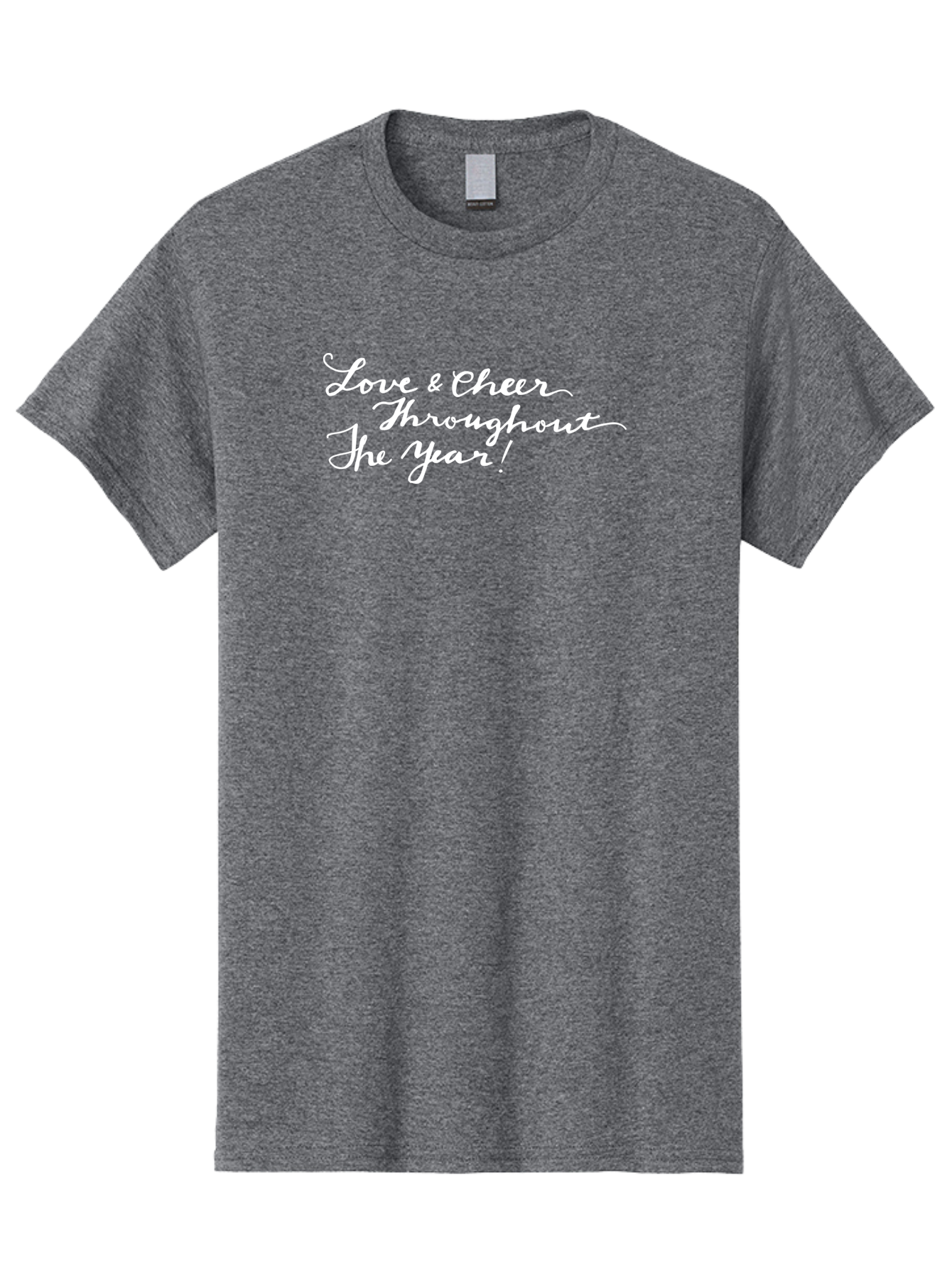 Love-Cheer-Throughout-The-Year Men'S Graphic Tee, 100% Cotton, Comfortable Casual Summer Wear, Machine Washable, Love & Cheer, Inspirational Quote, Motivational Message, Festive Greeting, Joyful Sentiment, Cursive Script, Positive Vibes, - Aaa974 13