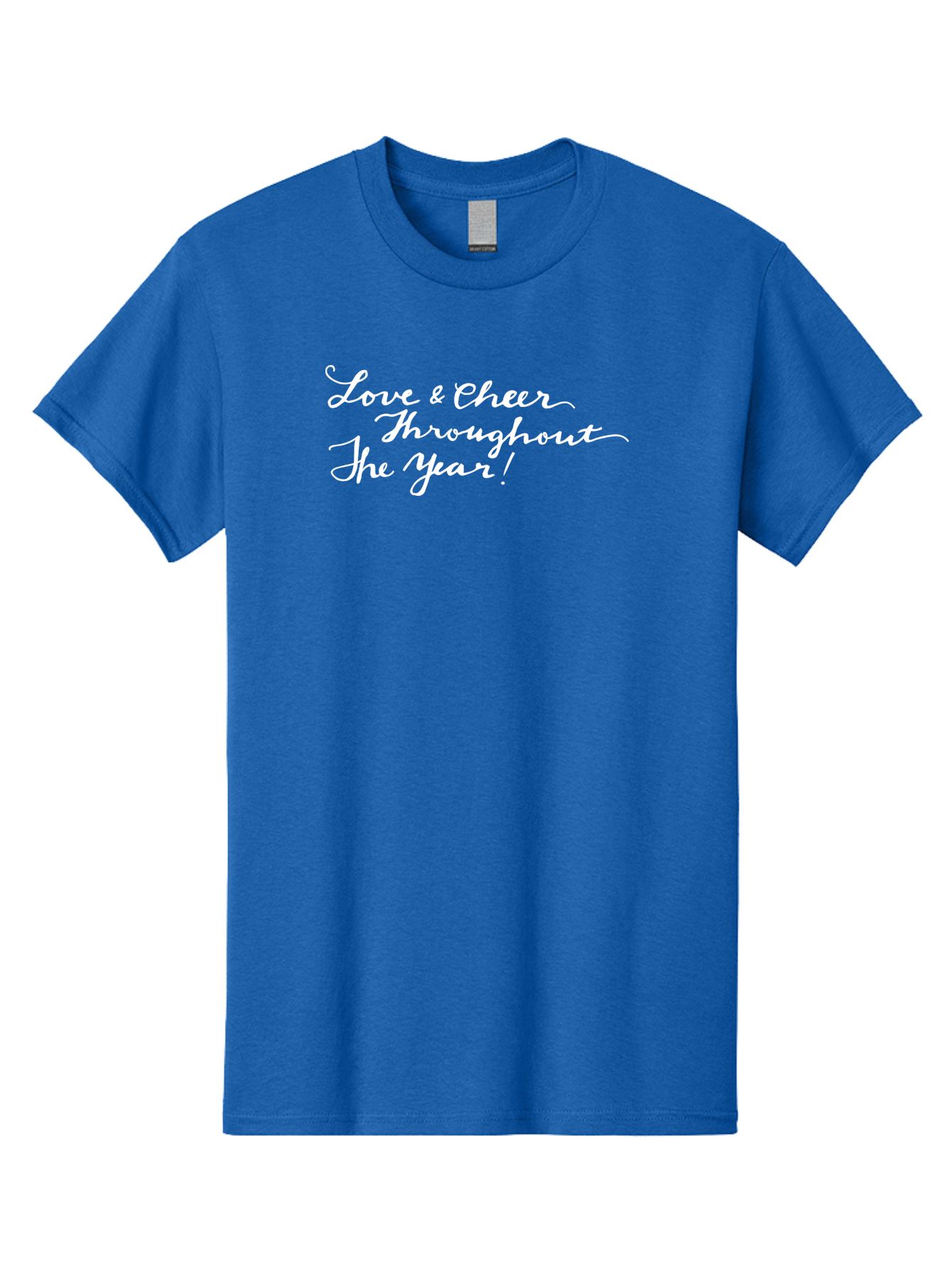 Love-Cheer-Throughout-The-Year Men'S Graphic Tee, 100% Cotton, Comfortable Casual Summer Wear, Machine Washable, Love & Cheer, Inspirational Quote, Motivational Message, Festive Greeting, Joyful Sentiment, Cursive Script, Positive Vibes, - Aaa974 25