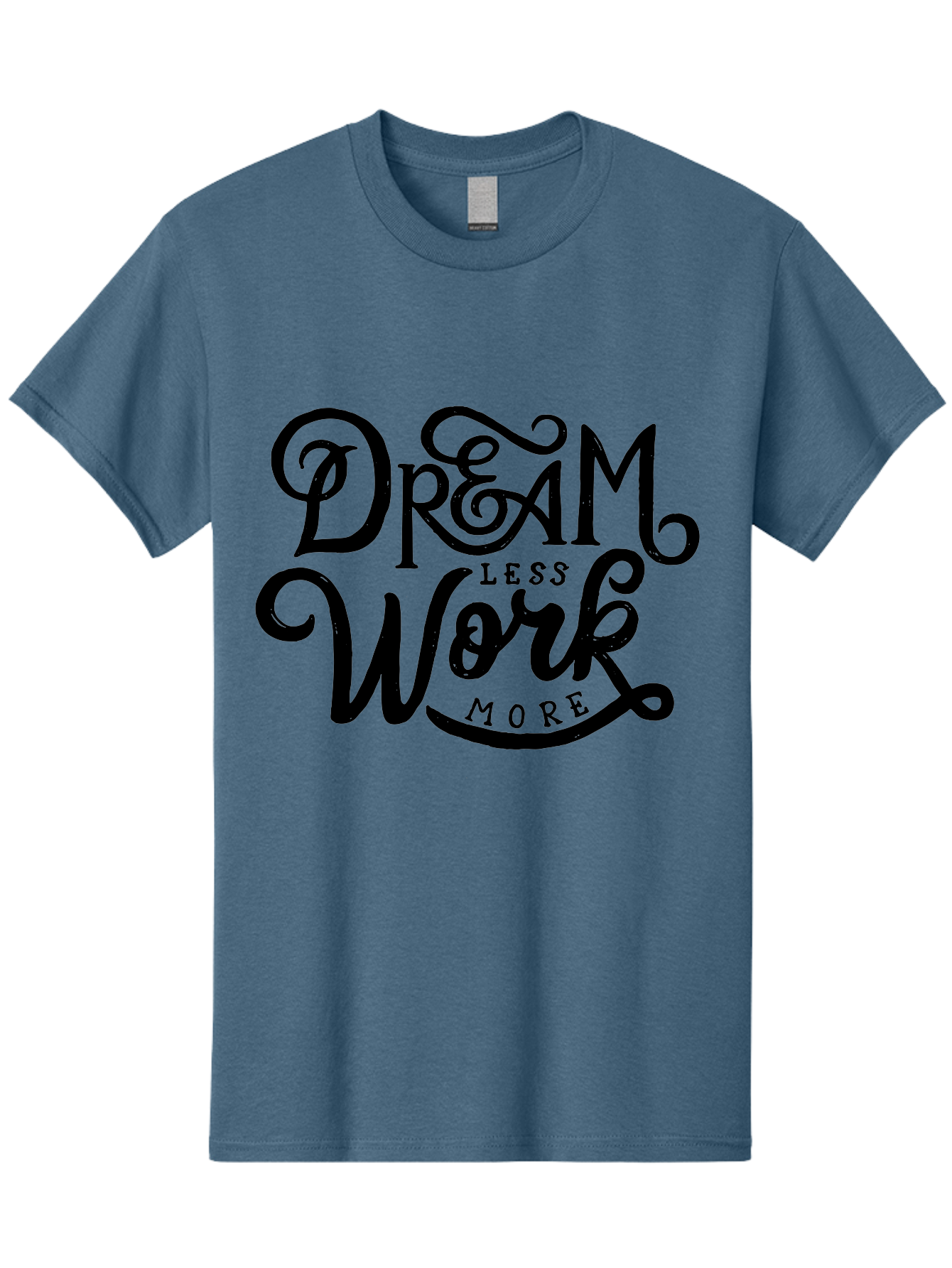 Dream-Less-Work-More Men'S Graphic Tee, 100% Cotton, Comfortable Casual Summer Wear, Machine Washable, Motivational Quote, Dream Less Work More, Inspirational Words, Typography Art, Stylized Text, Black Lettering, Motivational Poster, Aab248 11