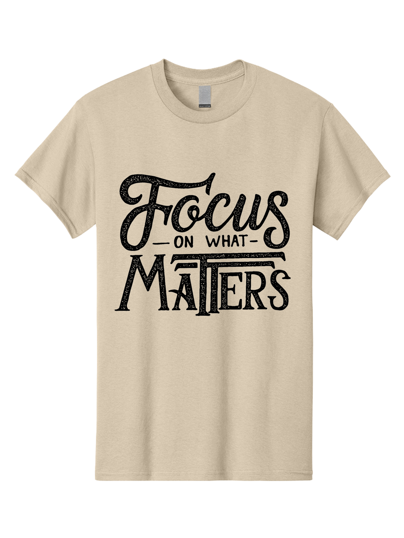 Focus-On-What-Matters-1 Men'S Graphic Tee, 100% Cotton, Comfortable Casual Summer Wear, Machine Washable, Motivational Quote, Inspirational Phrase, Focus On What Matters, Positive Affirmation, Typography, Productivity Tip, Aab249 27