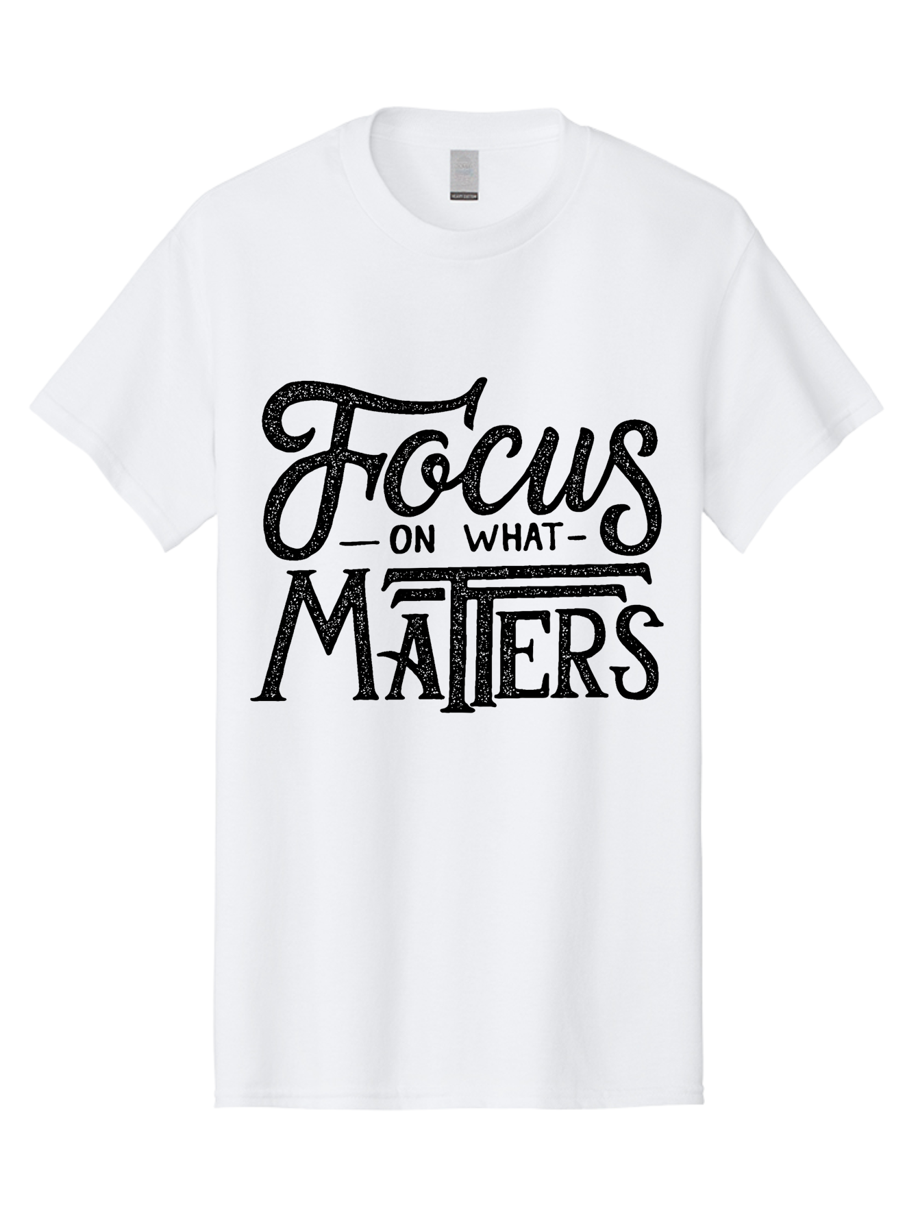 Focus-On-What-Matters-1 Men'S Graphic Tee, 100% Cotton, Comfortable Casual Summer Wear, Machine Washable, Motivational Quote, Inspirational Phrase, Focus On What Matters, Positive Affirmation, Typography, Productivity Tip, Aab249 29