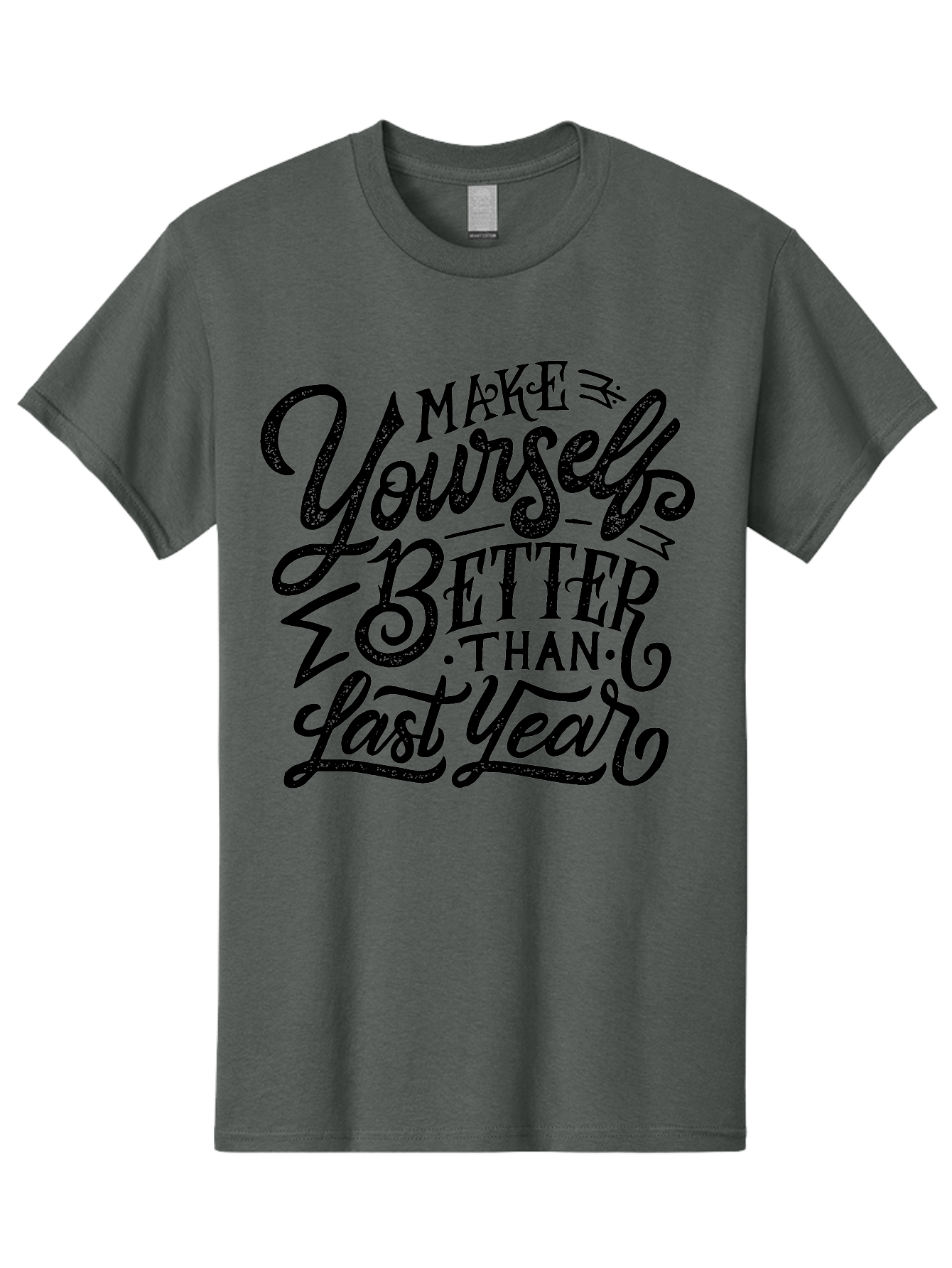 Make-Yourself-Better-1 Men'S Graphic Tee, 100% Cotton, Comfortable Casual Summer Wear, Machine Washable, Motivational Quote, Self-Improvement, Inspirational Words, Personal Growth, Positive Affirmation, New Year Resolution Aab251 3