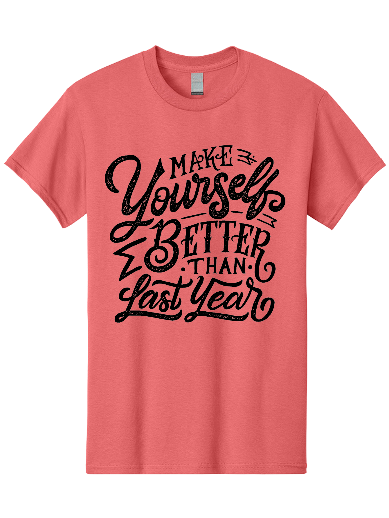 Make-Yourself-Better-1 Men'S Graphic Tee, 100% Cotton, Comfortable Casual Summer Wear, Machine Washable, Motivational Quote, Self-Improvement, Inspirational Words, Personal Growth, Positive Affirmation, New Year Resolution Aab251 5