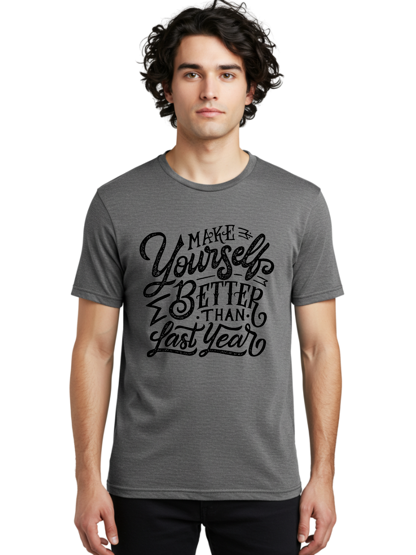 Make-Yourself-Better-1 Men'S Graphic Tee, 100% Cotton, Comfortable Casual Summer Wear, Machine Washable, Motivational Quote, Self-Improvement, Inspirational Words, Personal Growth, Positive Affirmation, New Year Resolution Aab251 10