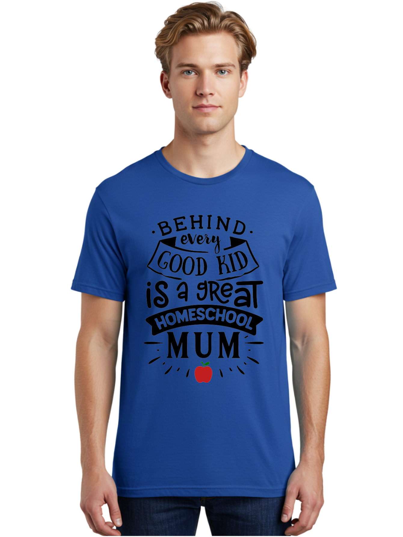 Behind-Every-Good-Kid-3 Men'S Graphic Tee, 100% Cotton, Comfortable Casual Summer Wear, Machine Washable, Homeschool Mum Appreciation, Proud Homeschool Parent, Supportive Mother, Homeschooling Journey, Behind Every Good Kid, Aab315 26
