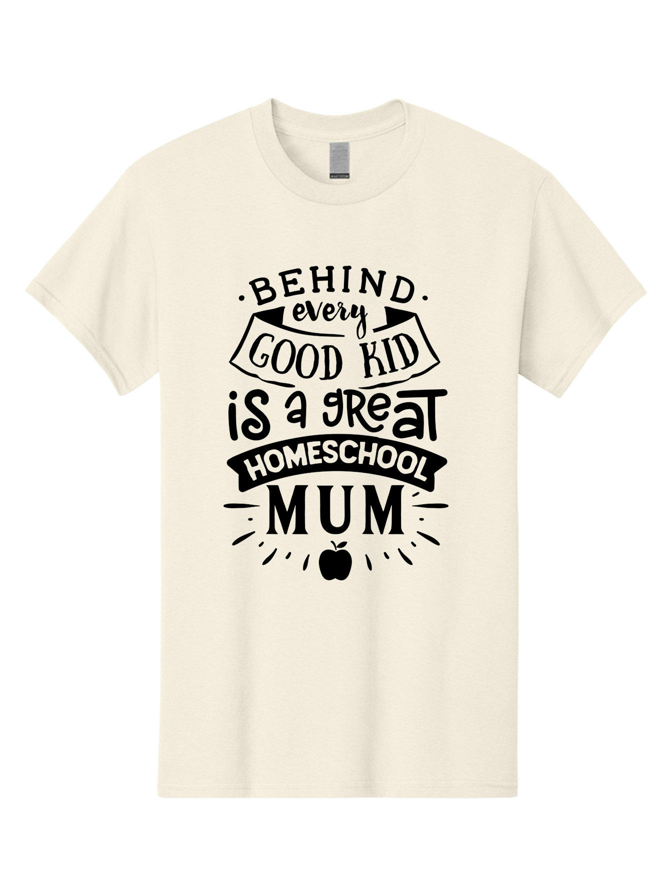 Behind-Every-Good-Kid-Is-A-Great-Homeschool-Mum Men'S Graphic Tee, 100% Cotton, Comfortable Casual Summer Wear, Machine Washable, Homeschooling Mom, Proud Parent, Education Support, Homeschooling Quote, Positive Affirmation, Apple Symbol, Aab318 5