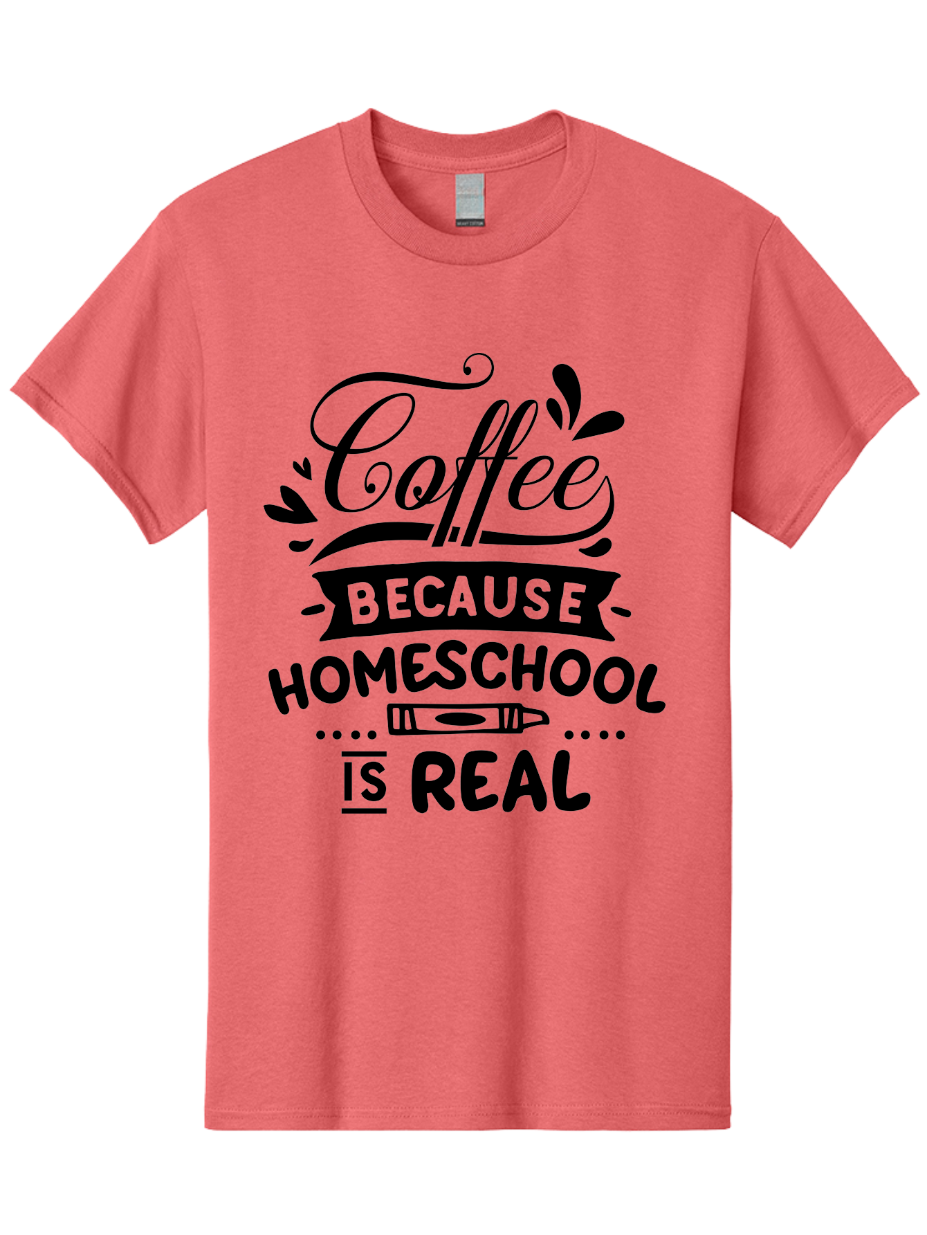 Coffee-Because-Homeschool-Is-Real Men'S Graphic Tee, 100% Cotton, Comfortable Casual Summer Wear, Machine Washable, Homeschooling Humor, Coffee Humor, Funny Quote, Homeschool Mom Quote, Coffee Lover Gift, Teacher Gift, Classroom Humor, Aab325 3
