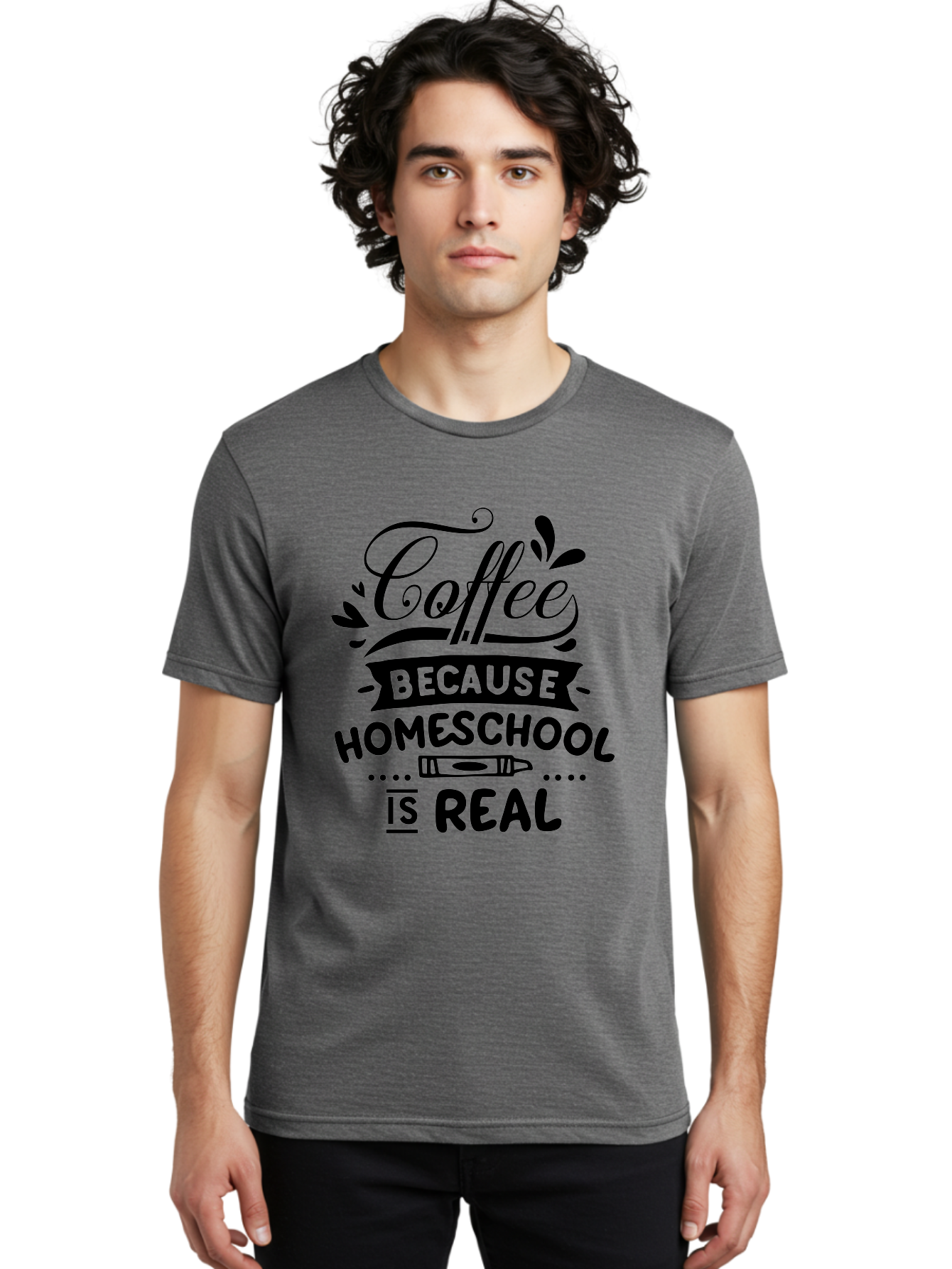 Coffee-Because-Homeschool-Is-Real Men'S Graphic Tee, 100% Cotton, Comfortable Casual Summer Wear, Machine Washable, Homeschooling Humor, Coffee Humor, Funny Quote, Homeschool Mom Quote, Coffee Lover Gift, Teacher Gift, Classroom Humor, Aab325 30