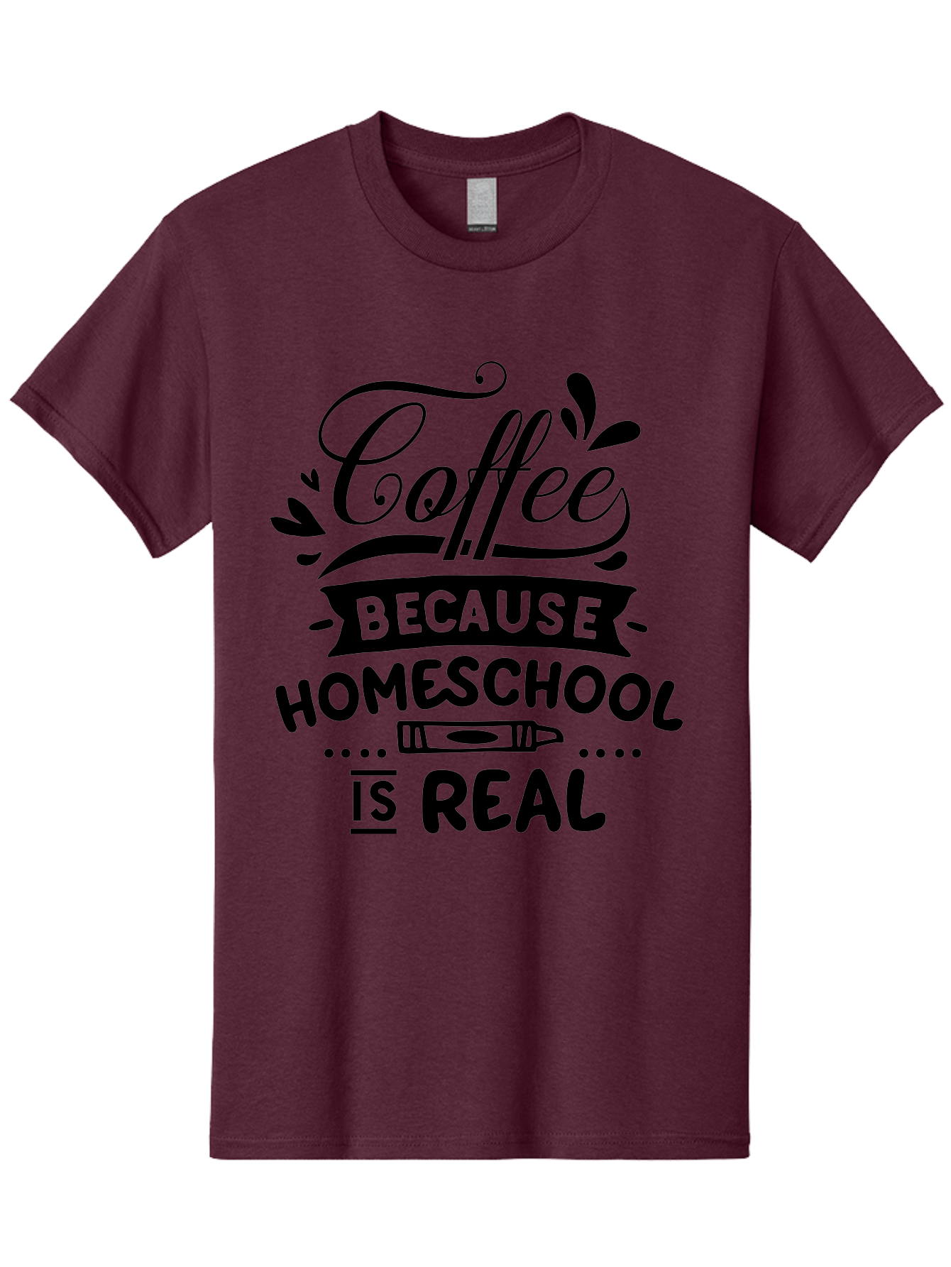 Coffee-Because-Homeschool-Is-Real Men'S Graphic Tee, 100% Cotton, Comfortable Casual Summer Wear, Machine Washable, Homeschooling Humor, Coffee Humor, Funny Quote, Homeschool Mom Quote, Coffee Lover Gift, Teacher Gift, Classroom Humor, Aab325 19