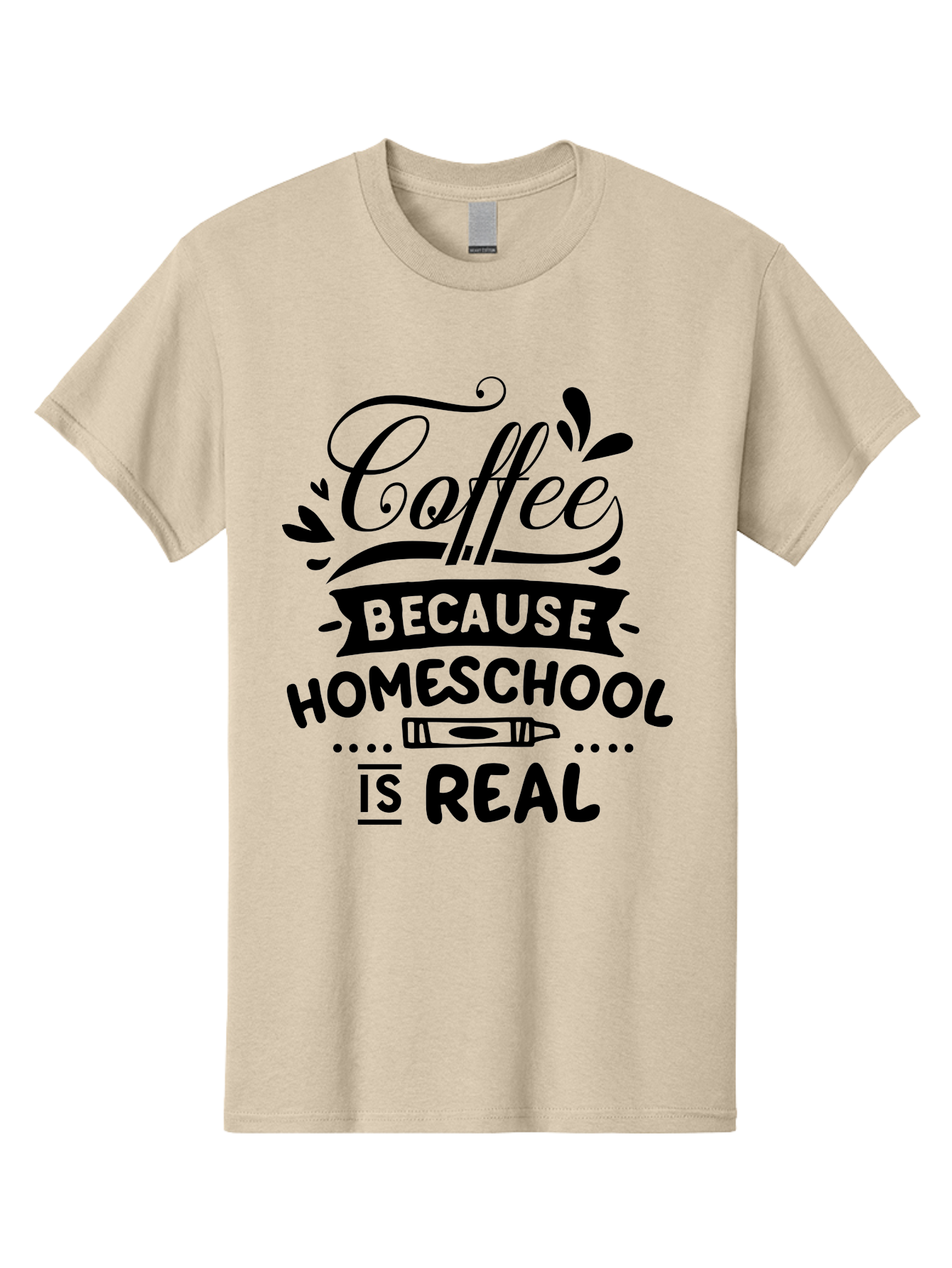 Coffee-Because-Homeschool-Is-Real Men'S Graphic Tee, 100% Cotton, Comfortable Casual Summer Wear, Machine Washable, Homeschooling Humor, Coffee Humor, Funny Quote, Homeschool Mom Quote, Coffee Lover Gift, Teacher Gift, Classroom Humor, Aab325 21