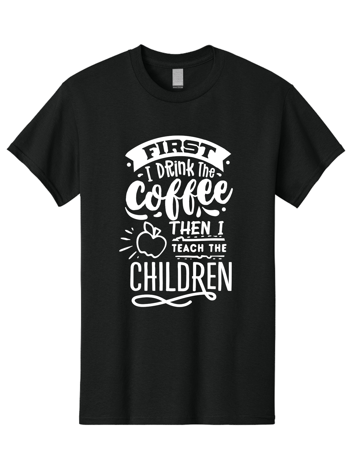 First-I-Drink-Coffee-Then-I-Teach-Children Men'S Graphic Tee, 100% Cotton, Comfortable Casual Summer Wear, Machine Washable, Funny Teacher Quotes, Coffee Lover, Teaching Humor, Education Profession, Morning Motivation, Apple Illustration, Aab330 15