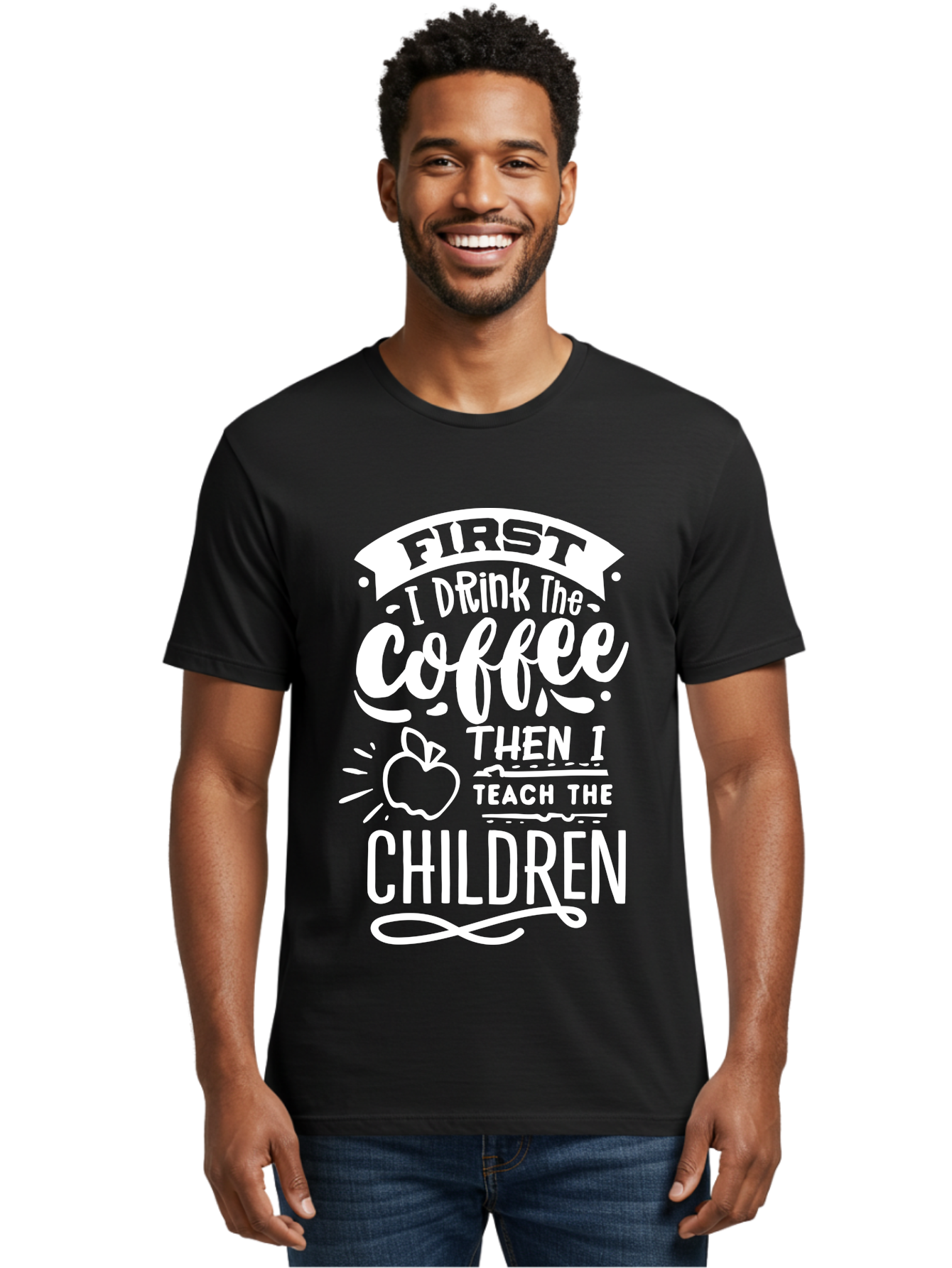 First-I-Drink-Coffee-Then-I-Teach-Children Men'S Graphic Tee, 100% Cotton, Comfortable Casual Summer Wear, Machine Washable, Funny Teacher Quotes, Coffee Lover, Teaching Humor, Education Profession, Morning Motivation, Apple Illustration, Aab330 16