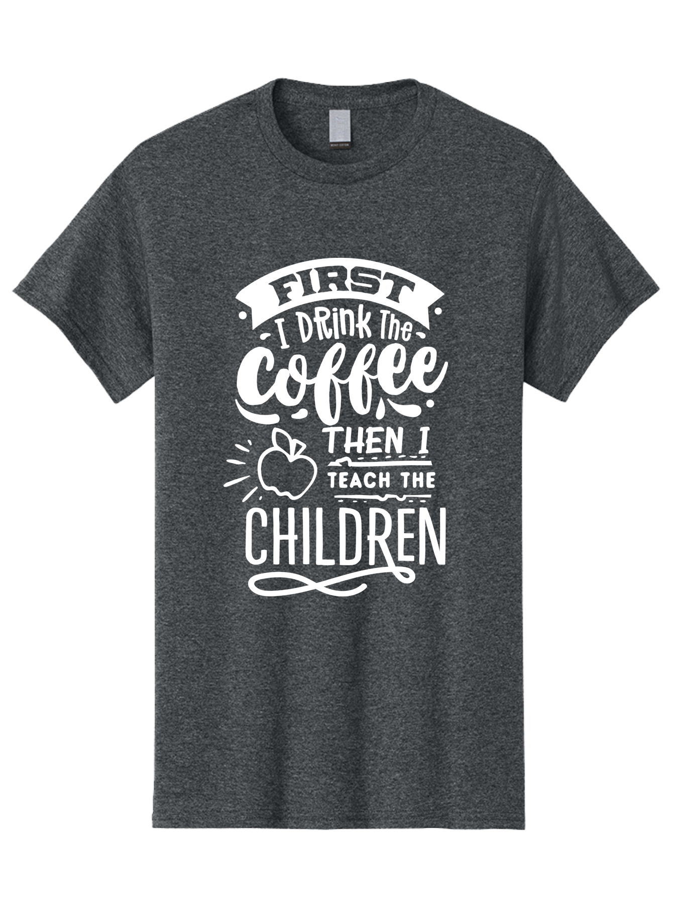 First-I-Drink-Coffee-Then-I-Teach-Children Men'S Graphic Tee, 100% Cotton, Comfortable Casual Summer Wear, Machine Washable, Funny Teacher Quotes, Coffee Lover, Teaching Humor, Education Profession, Morning Motivation, Apple Illustration, Aab330 3