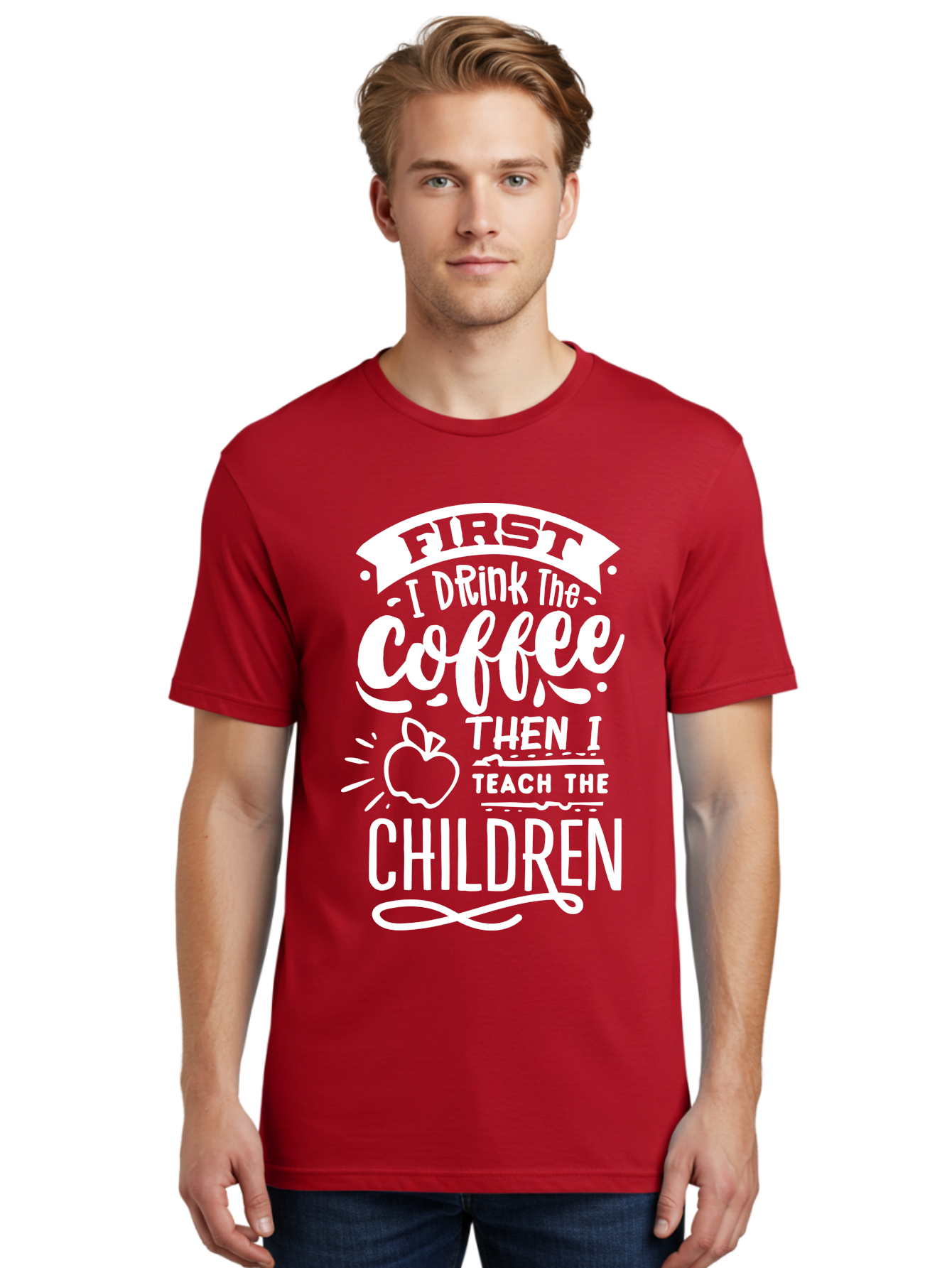 First-I-Drink-Coffee-Then-I-Teach-Children Men'S Graphic Tee, 100% Cotton, Comfortable Casual Summer Wear, Machine Washable, Funny Teacher Quotes, Coffee Lover, Teaching Humor, Education Profession, Morning Motivation, Apple Illustration, Aab330 8