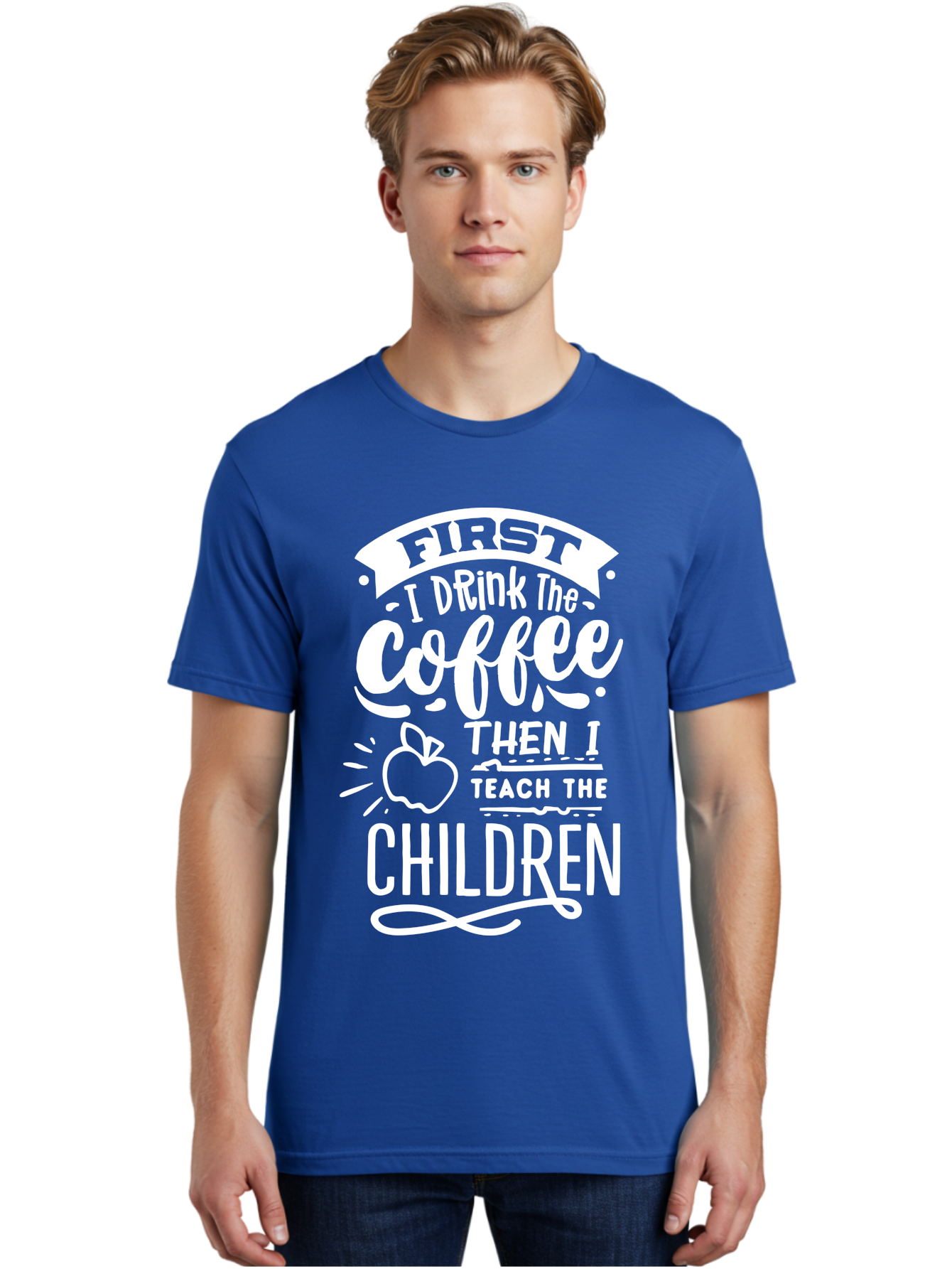 First-I-Drink-Coffee-Then-I-Teach-Children Men'S Graphic Tee, 100% Cotton, Comfortable Casual Summer Wear, Machine Washable, Funny Teacher Quotes, Coffee Lover, Teaching Humor, Education Profession, Morning Motivation, Apple Illustration, Aab330 22