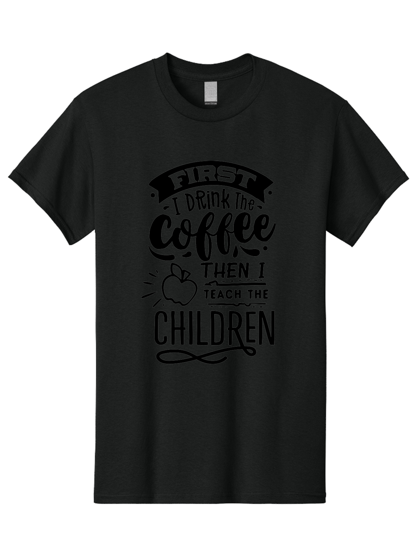 First-I-Drink-The-Coffee-Then-I-Teach-The-Children Men'S Graphic Tee, 100% Cotton, Comfortable Casual Summer Wear, Machine Washable, Coffee Quote, Teacher Humor, Funny Teacher, Coffee Lover, Teaching Profession, Educator Quote, Aab331 11